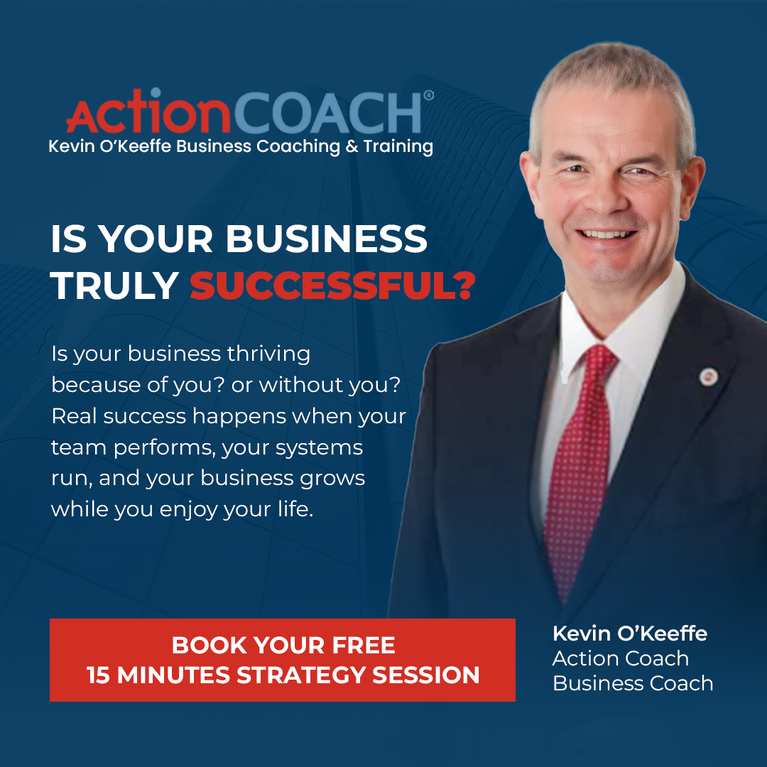 Kevin O'Keeffe Actioncoach Business Coaching & Training Facebook ad: Kevin Action Coach