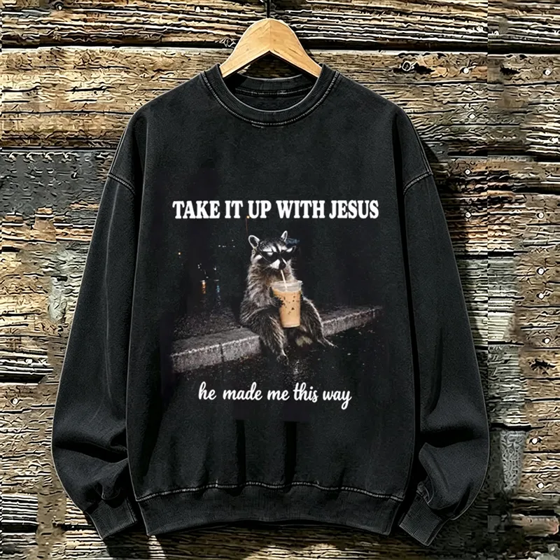 VanceMade Facebook ad: Take It Up With Jesus Raccoon Sweatshirt