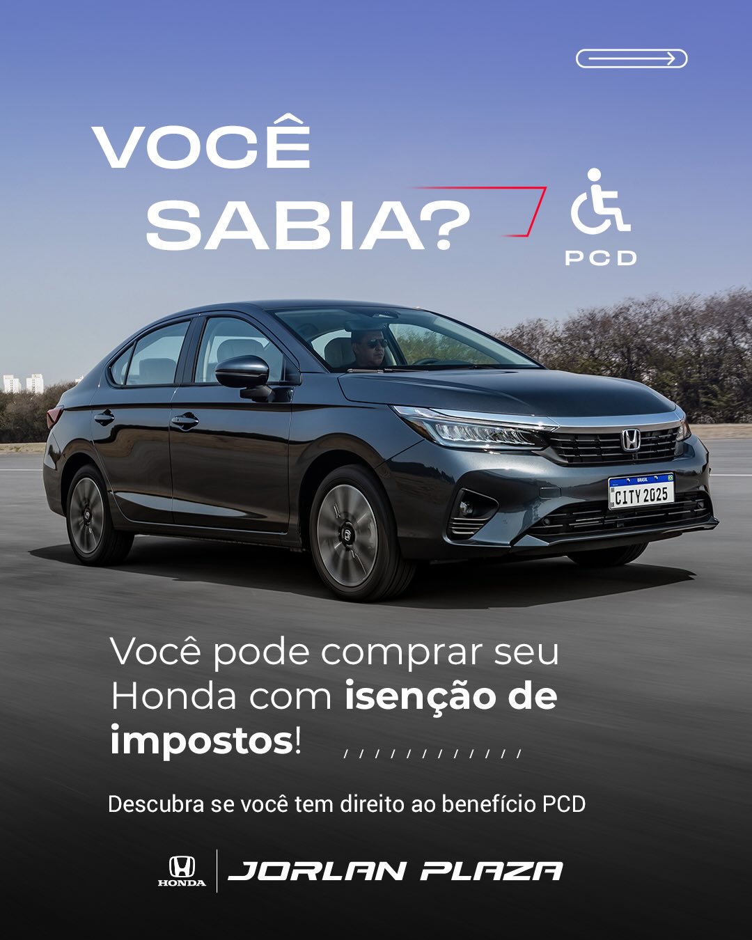 Honda Jorlan Plaza Facebook ad: Você sabia que pode comprar seu Honda com…