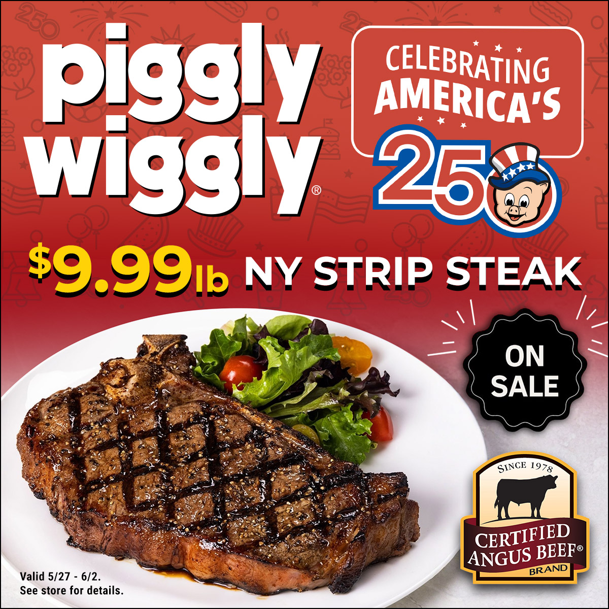Piggly Wiggly (Wisconsin & Illinois) Facebook ad: Certified Angus Beef NY Strip $9.99/lb