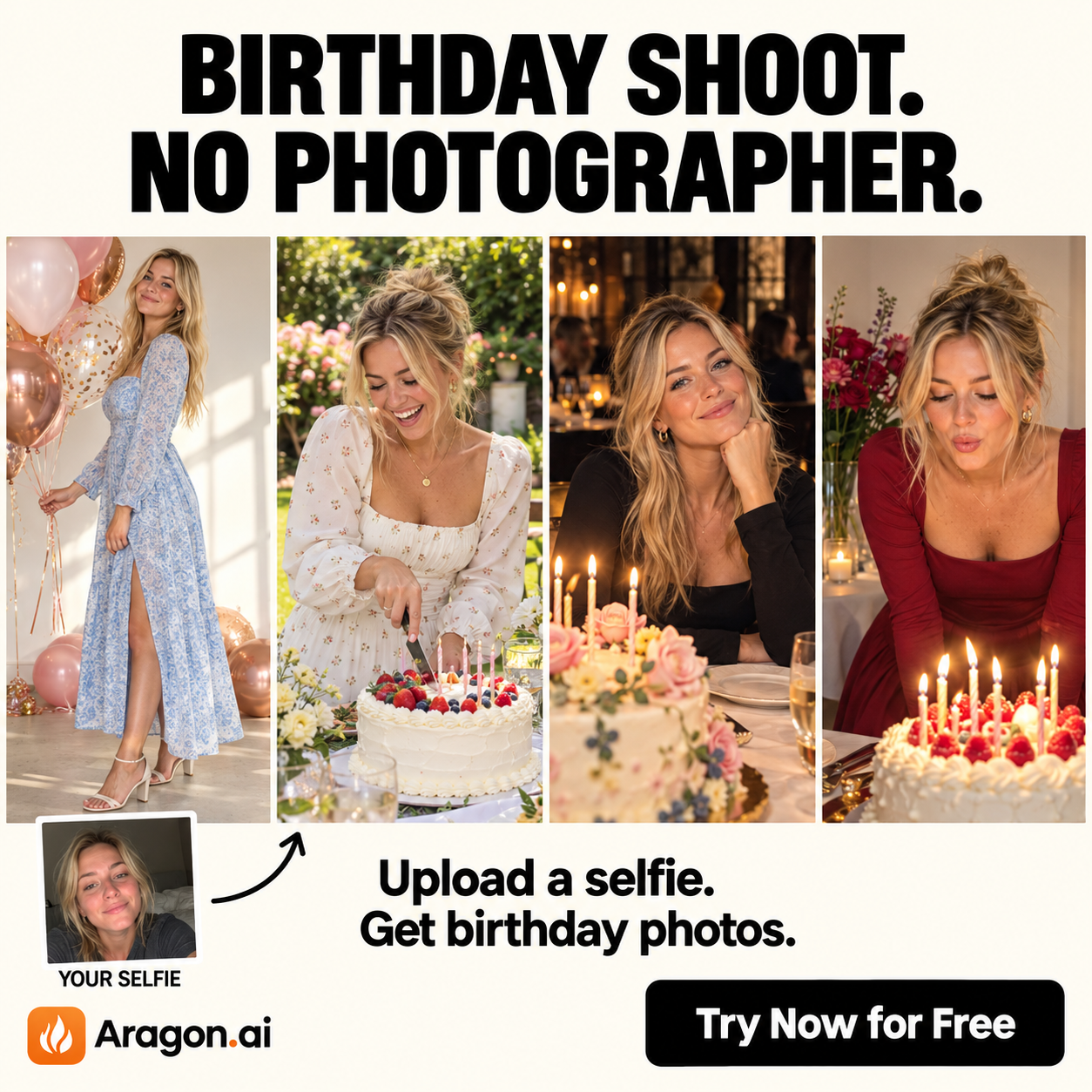 Aragon.ai Facebook ad: 3-4 Selfies. A Whole Birthday Shoot.