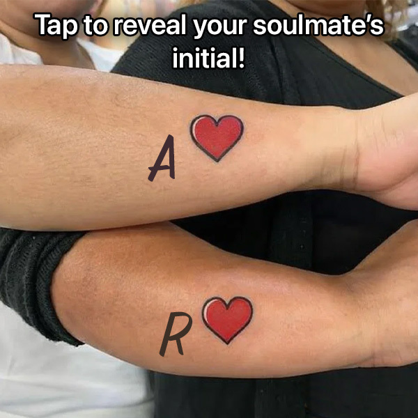 OMG Facebook ad: The tattoo of your soulmate’s initial.