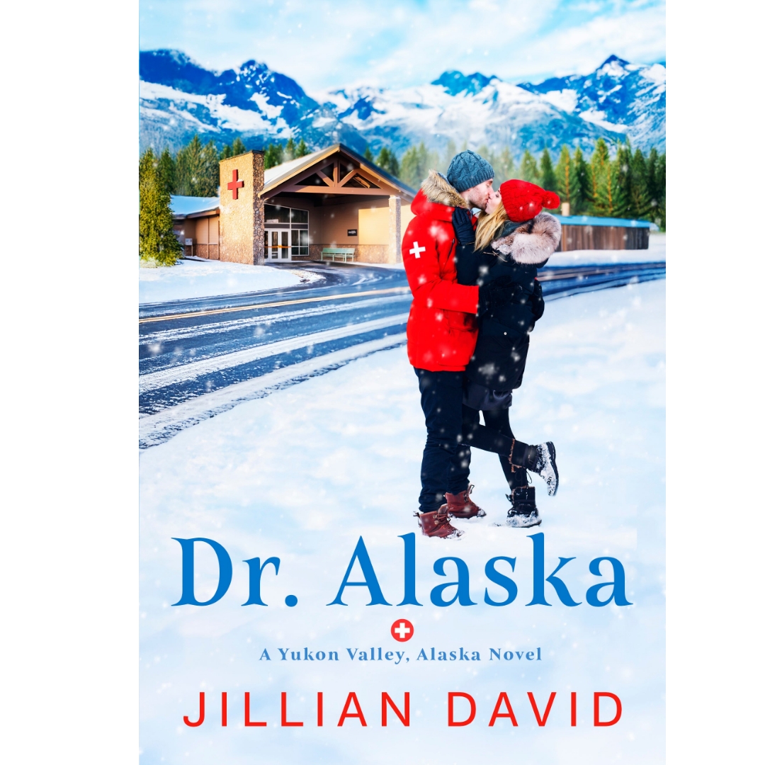 Jillian David Facebook ad: Dr. Alaska: Yukon Valley, Alaska medical romance series