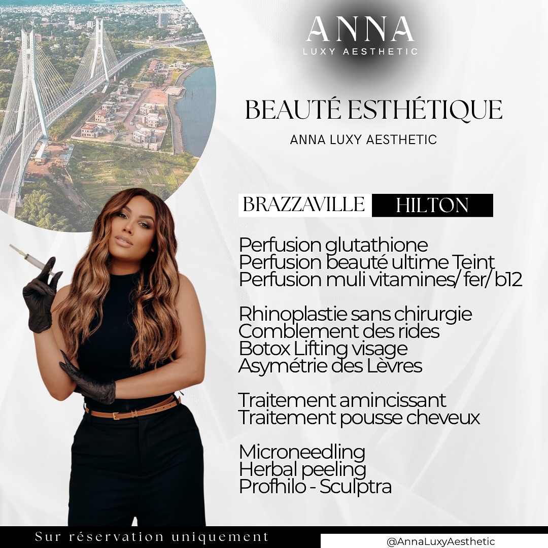 Anna luxy aesthetic group Facebook ad: BRAZZAVILLE, Hilton