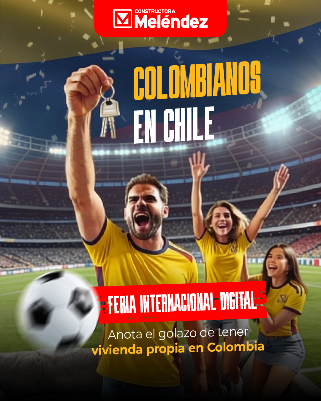 Constructora Meléndez Facebook ad: ¡Este junio celebra los goles de Colombia invirtiendo…