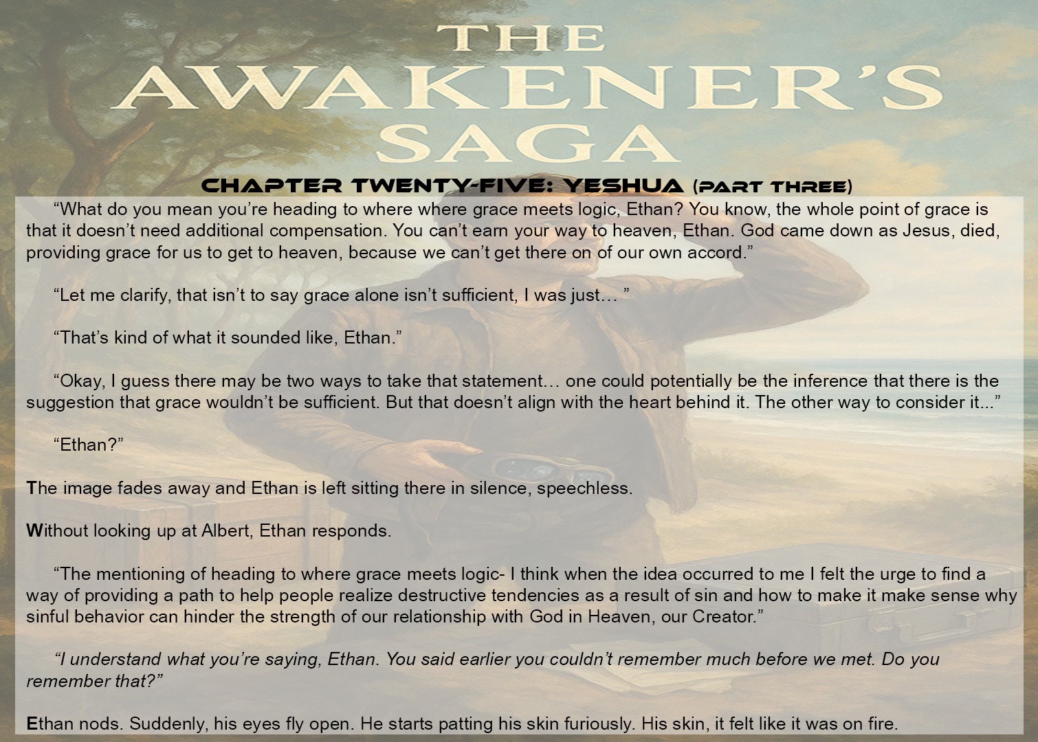The Awakener's Saga Facebook ad: Chapter Twenty-Five: Yeshua (Part Three)!