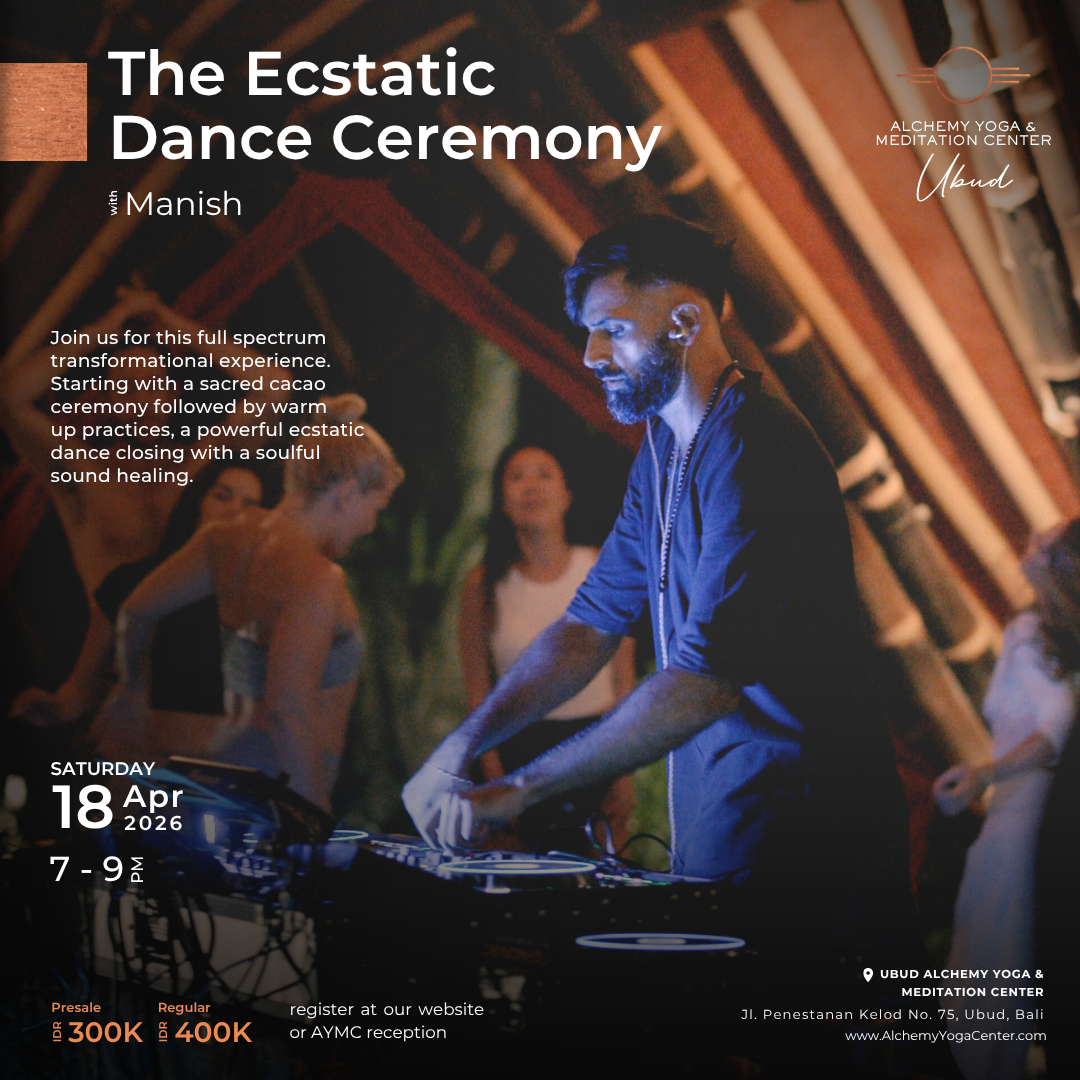 Alchemy Yoga Center Ubud Facebook ad: The Ecstatic Dance Ceremony with Manish
