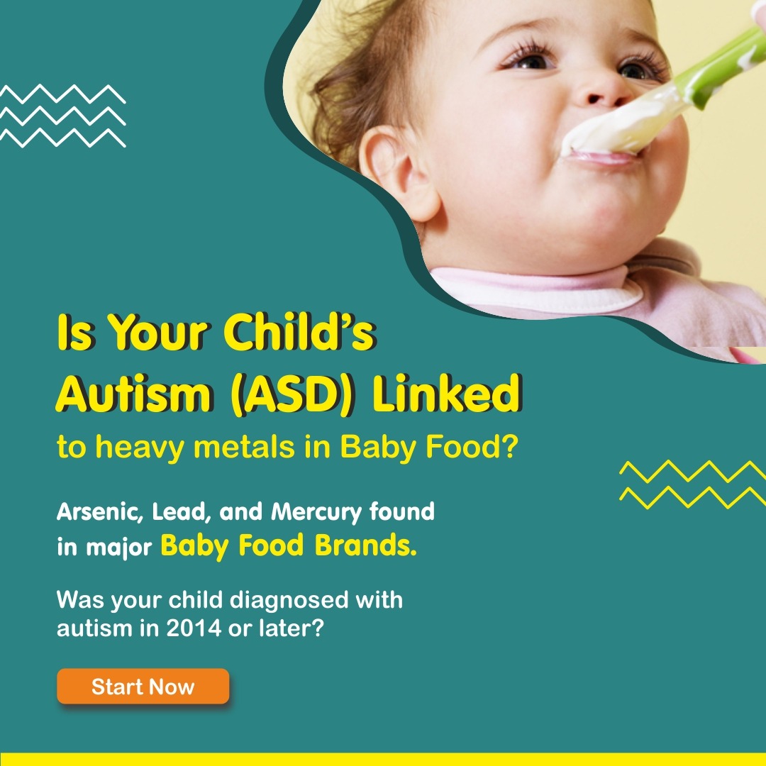 Baby Food Autism Lawsuit Facebook ad: Get a FREE Case Review Today! Answer a few quick questions…