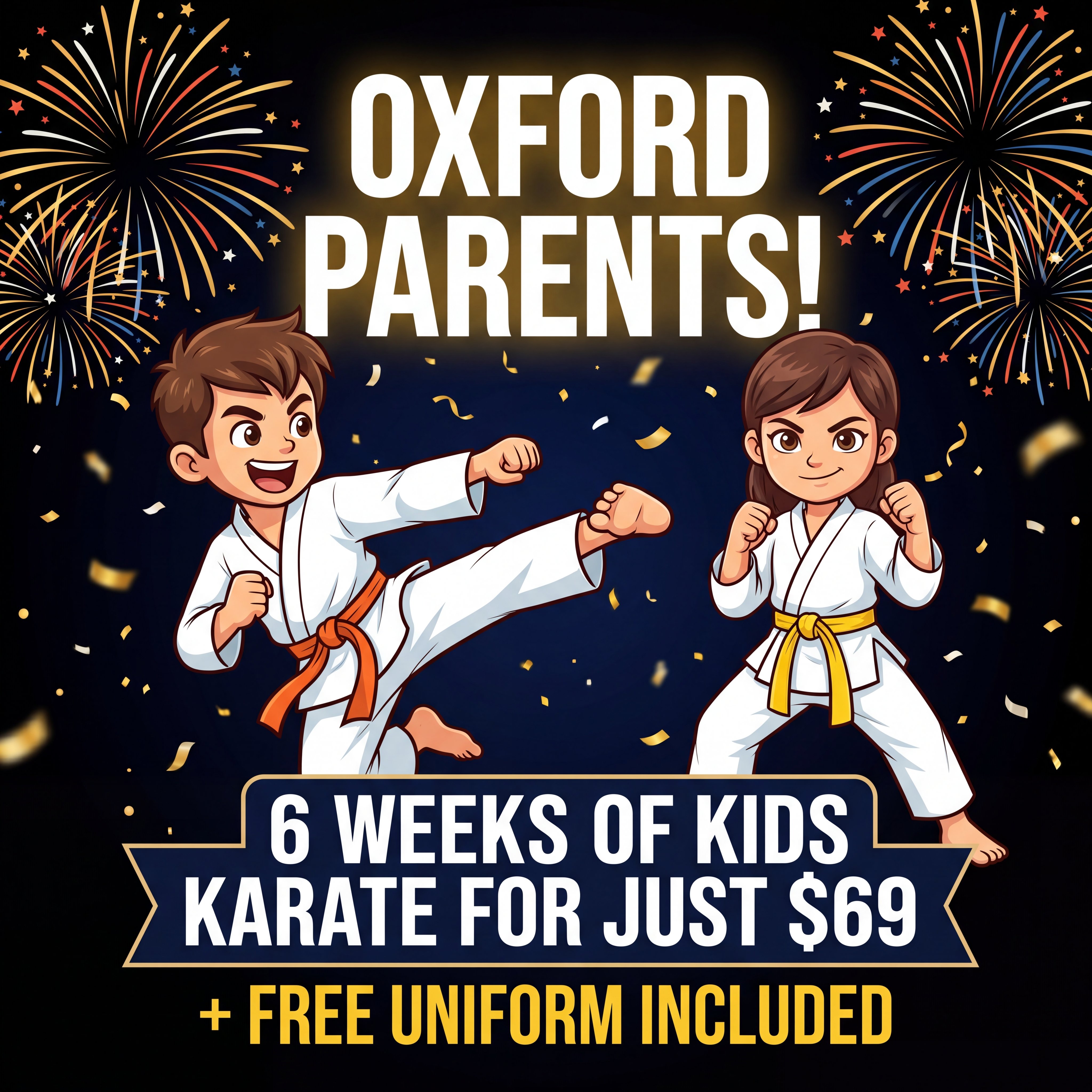 Oxford Karate Facebook ad: Try 6 Weeks of Karate for $69, FREE Uniform Included