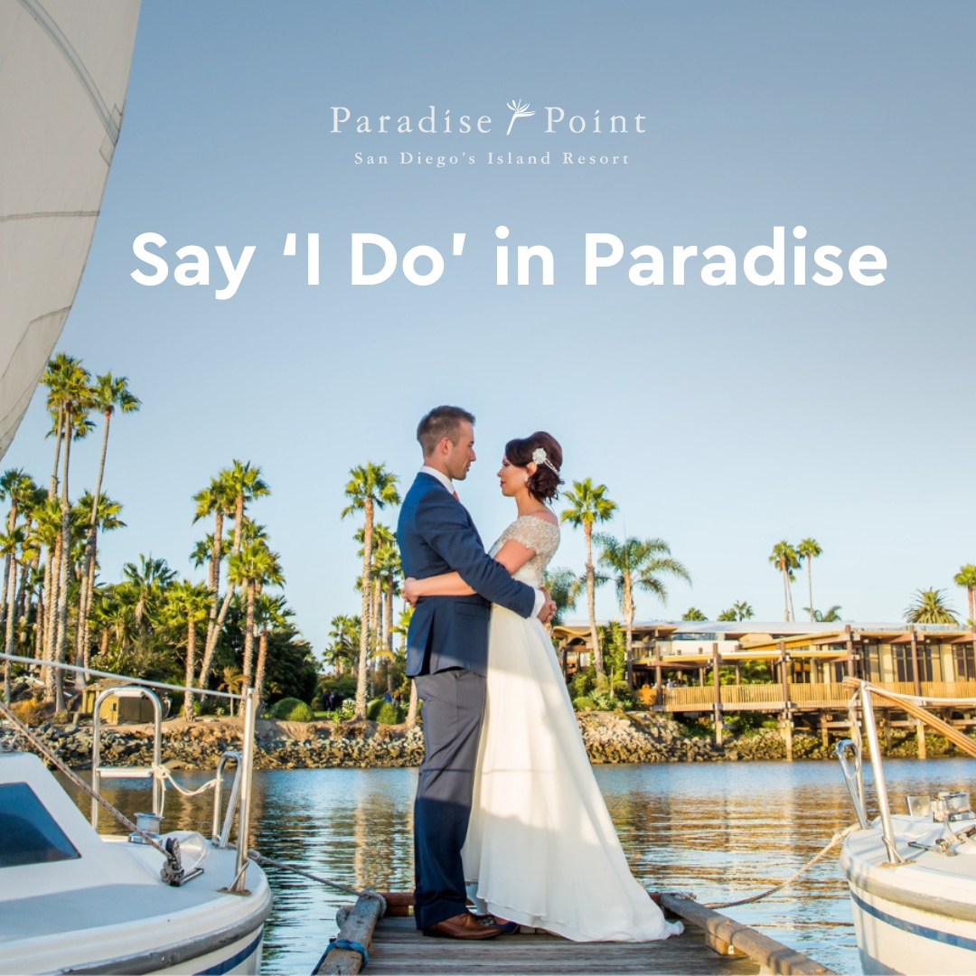Paradise Point Resort & Spa Facebook ad: Say 'I do' at Paradise Point, where lush…