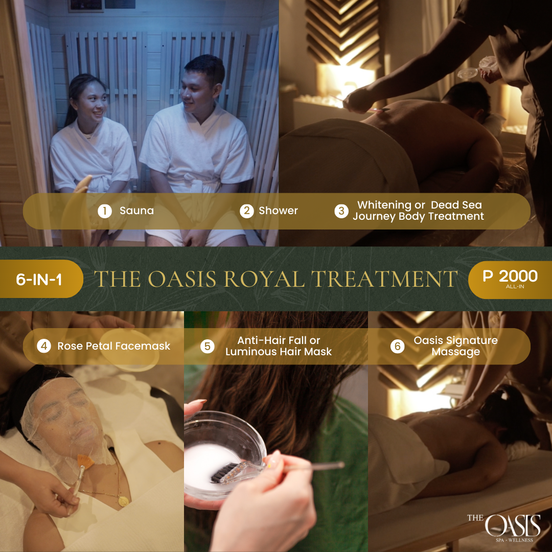 The Oasis Spa & Wellness Facebook ad: Experience The Oasis 6-in-1 Royal Treatment @ P2000 only.
