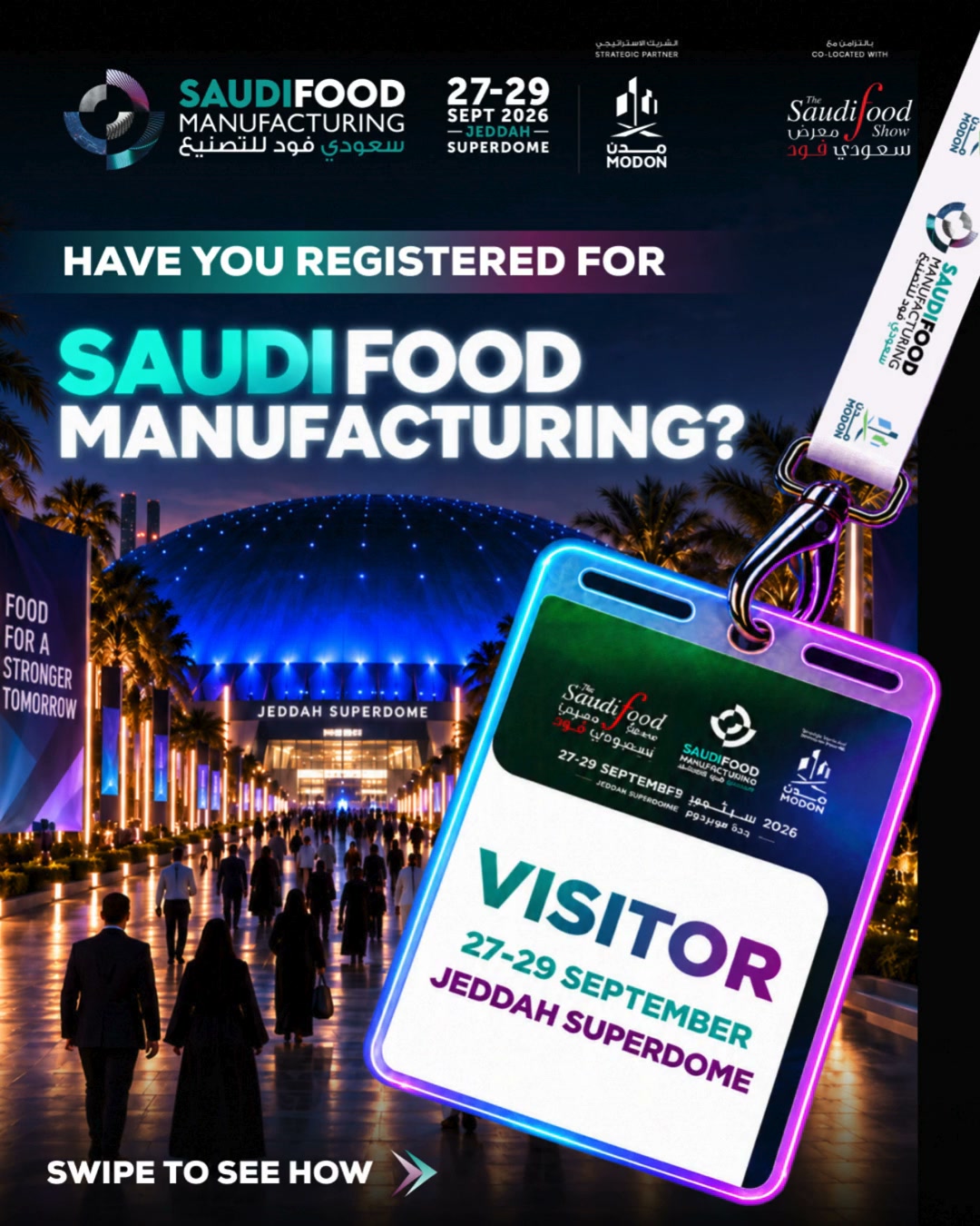 SaudiFood Manufacturing Facebook ad: ONE PASS. A WHOLE LOT OF F&B BUSINESS.