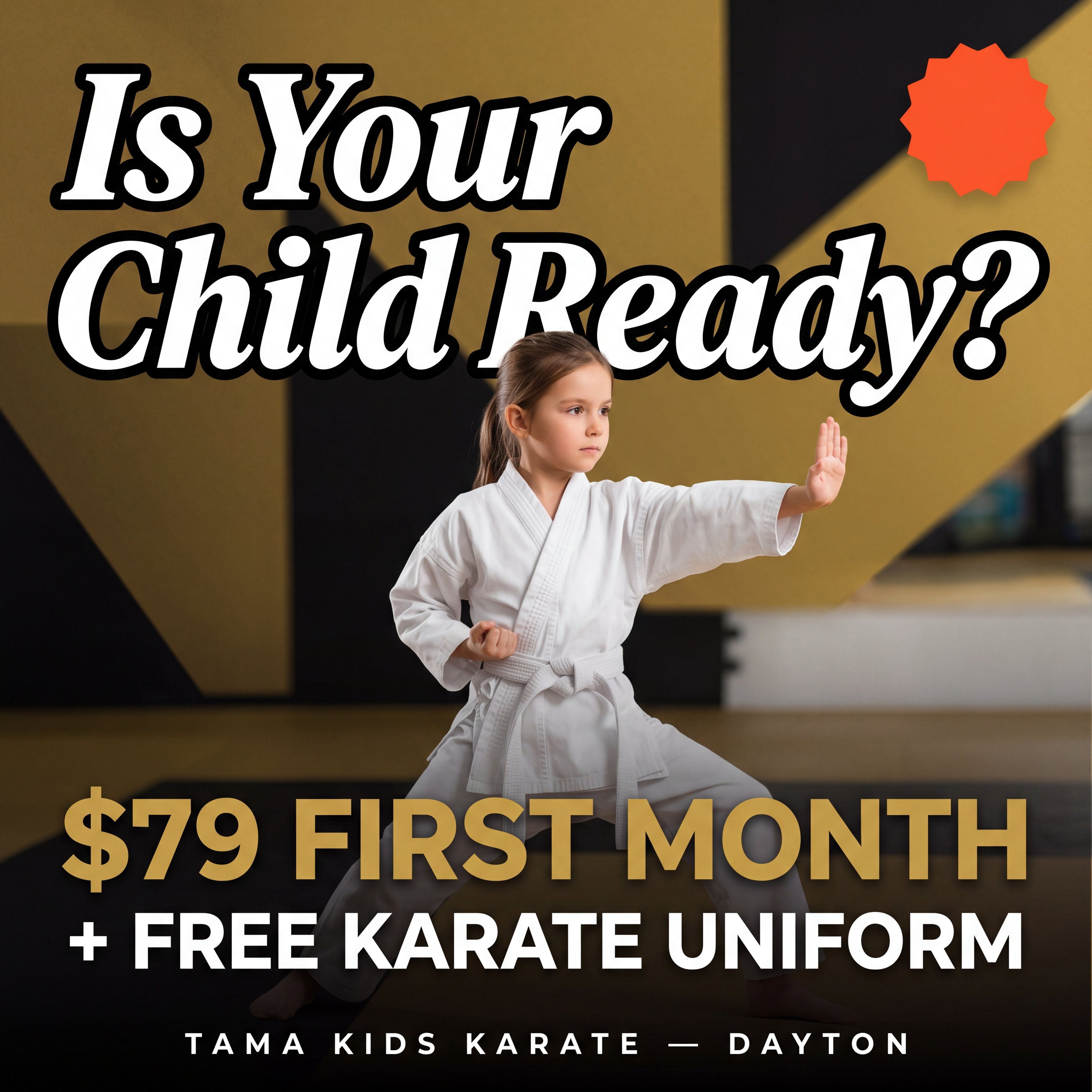 TAMA Martial Arts Facebook ad: Is Your Child Ready for Karate?