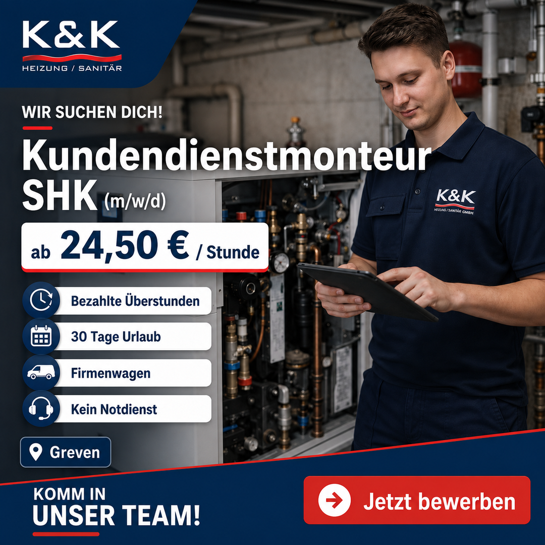 K&K Heizung / Sanitär GmbH - Greven Facebook ad: Ab 24,50 € die Stunde als Kundendienstmonteur SHK (m/w/d)