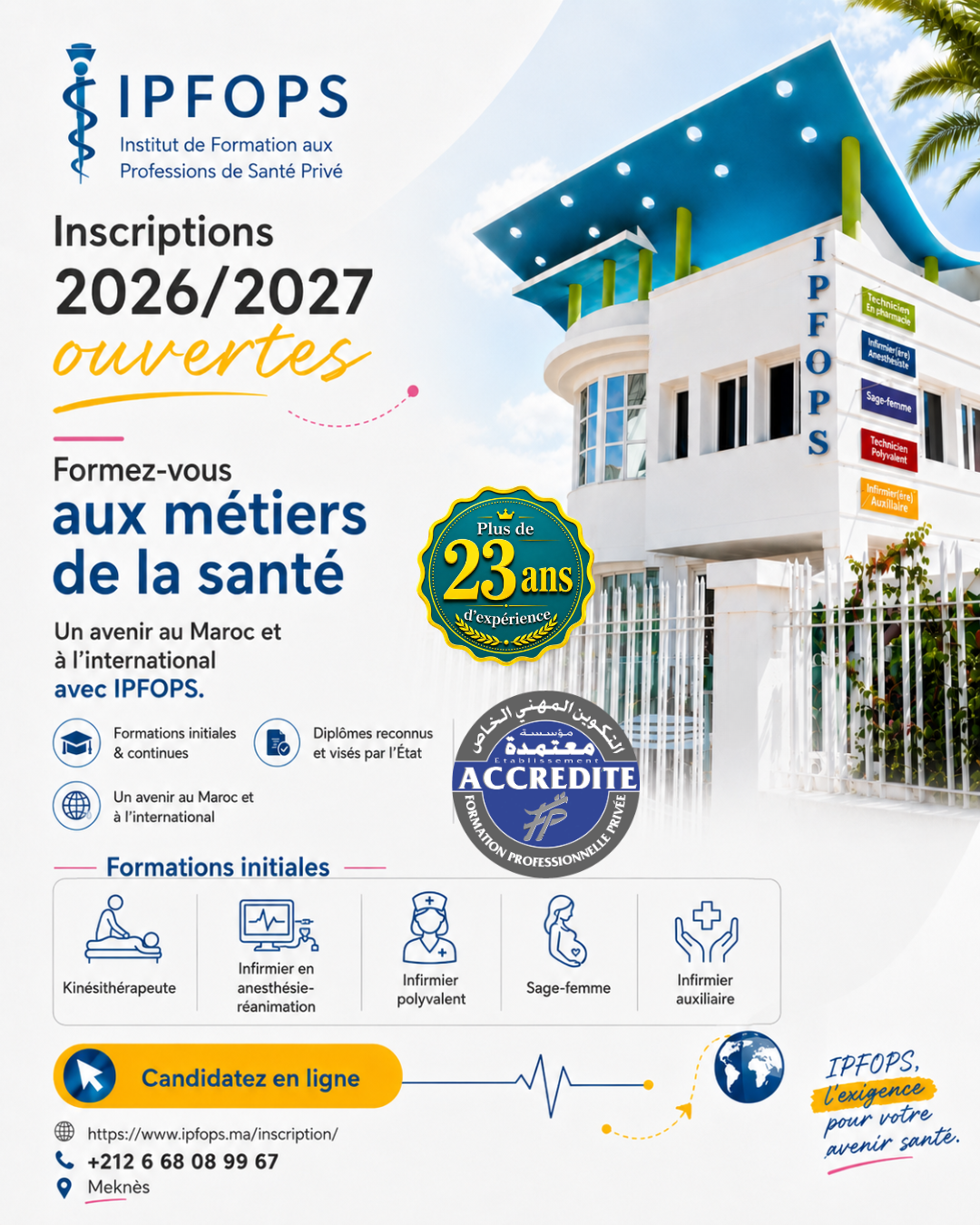 IPFOPS - Institut Privé de Formation aux Professions de Santé - Meknès Facebook ad: Les inscriptions 2026/2027 sont ouvertes à l’IPFOPS!