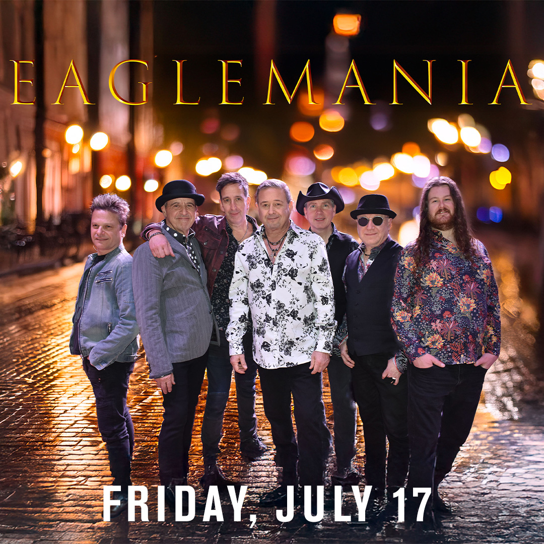 American Music Theatre Facebook ad: Eaglemania, 7/17, 8pm, Lancaster, PA