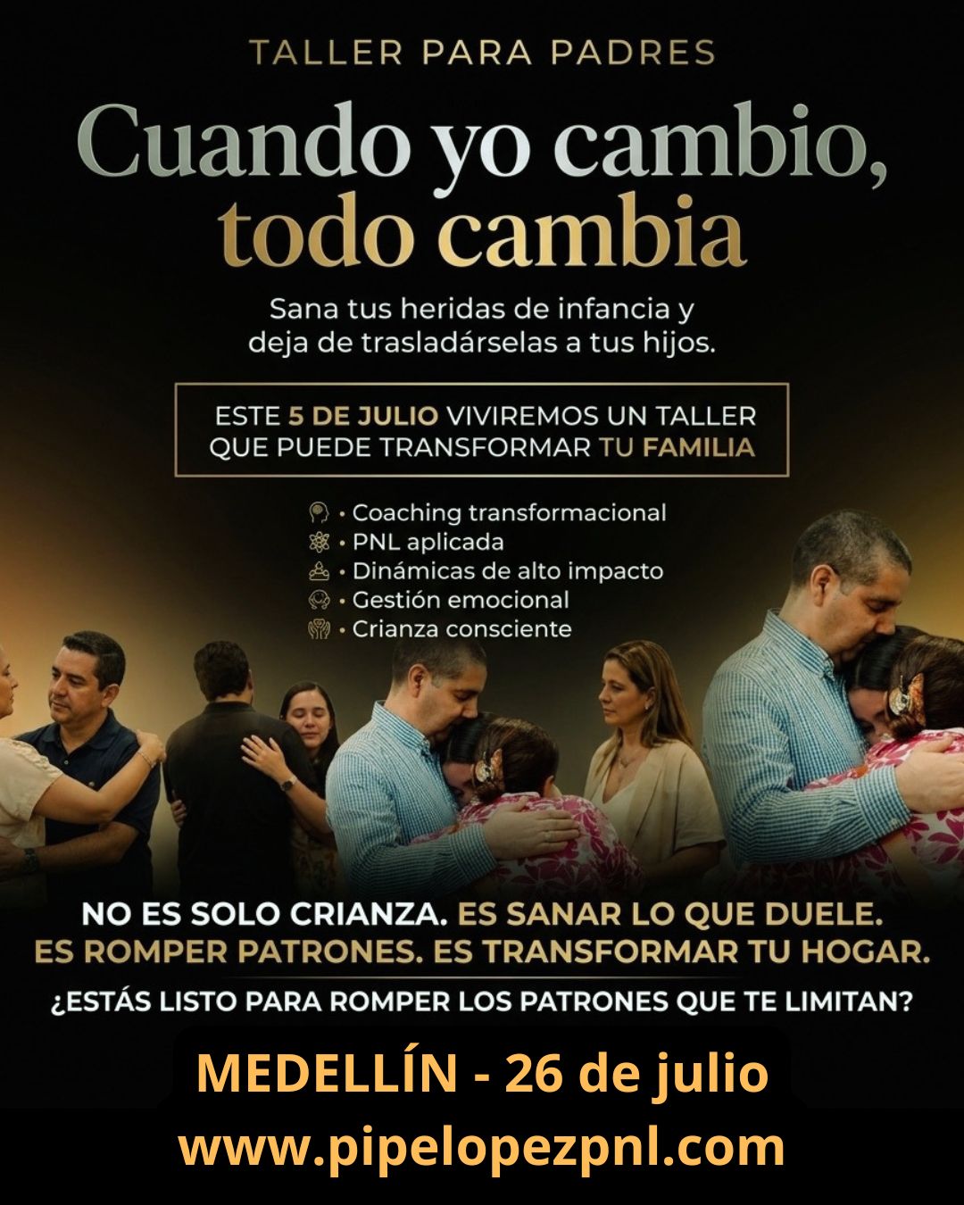 Pipelopezpnl Facebook ad: Cuando yo cambio, todo cambia, Taller para padres en…