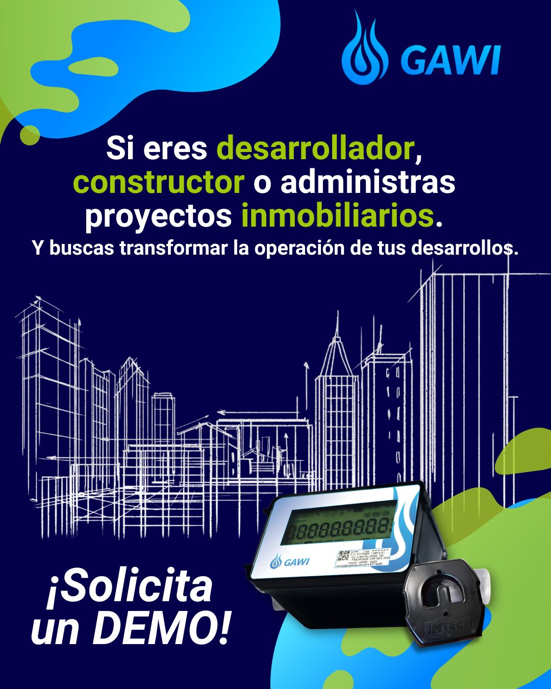 GAWI Medidores Facebook ad: La tecnología también construye proyectos más inteligentes.