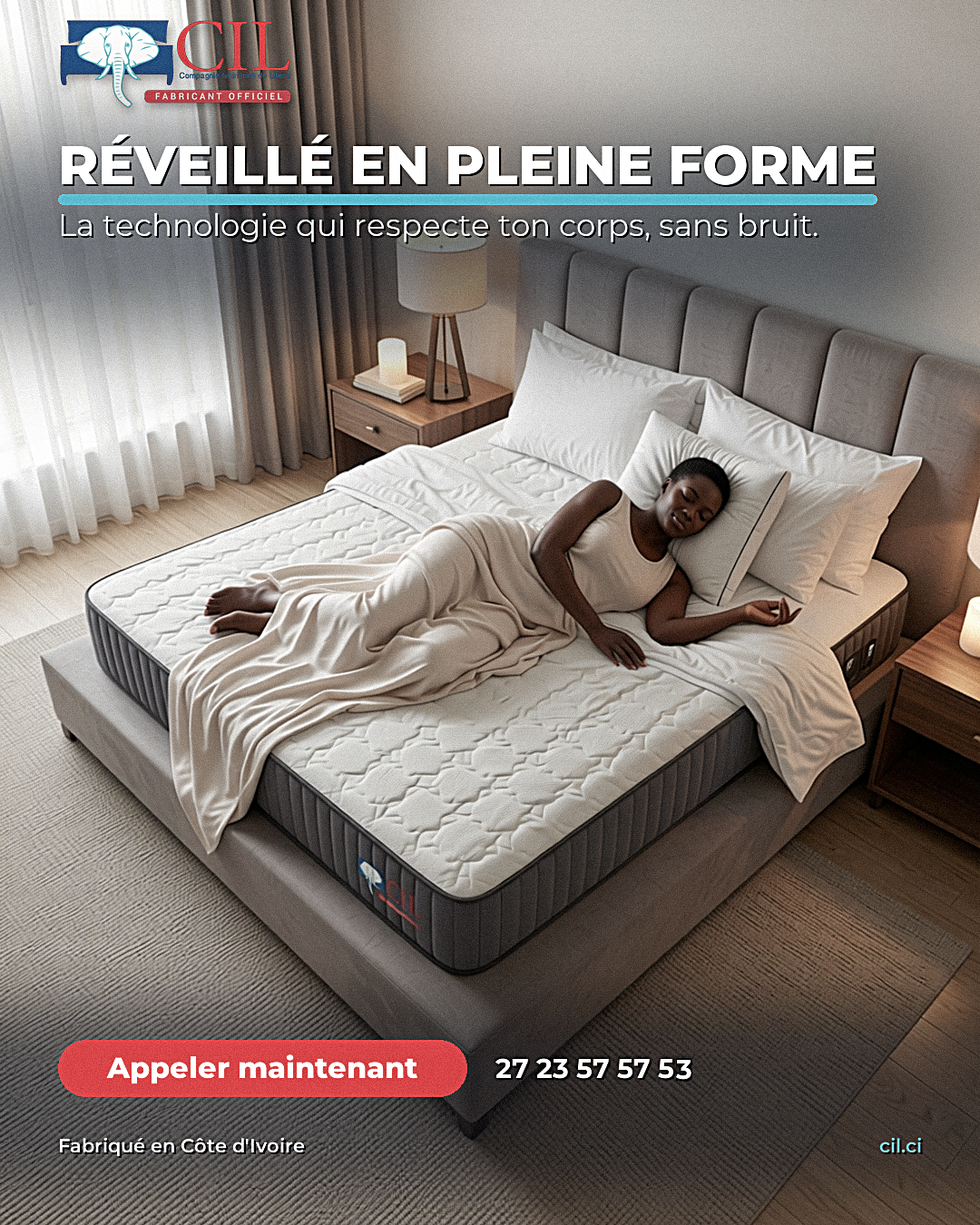 CIL - Compagnie Ivoirienne de Literie Facebook ad: Réveillé en pleine forme