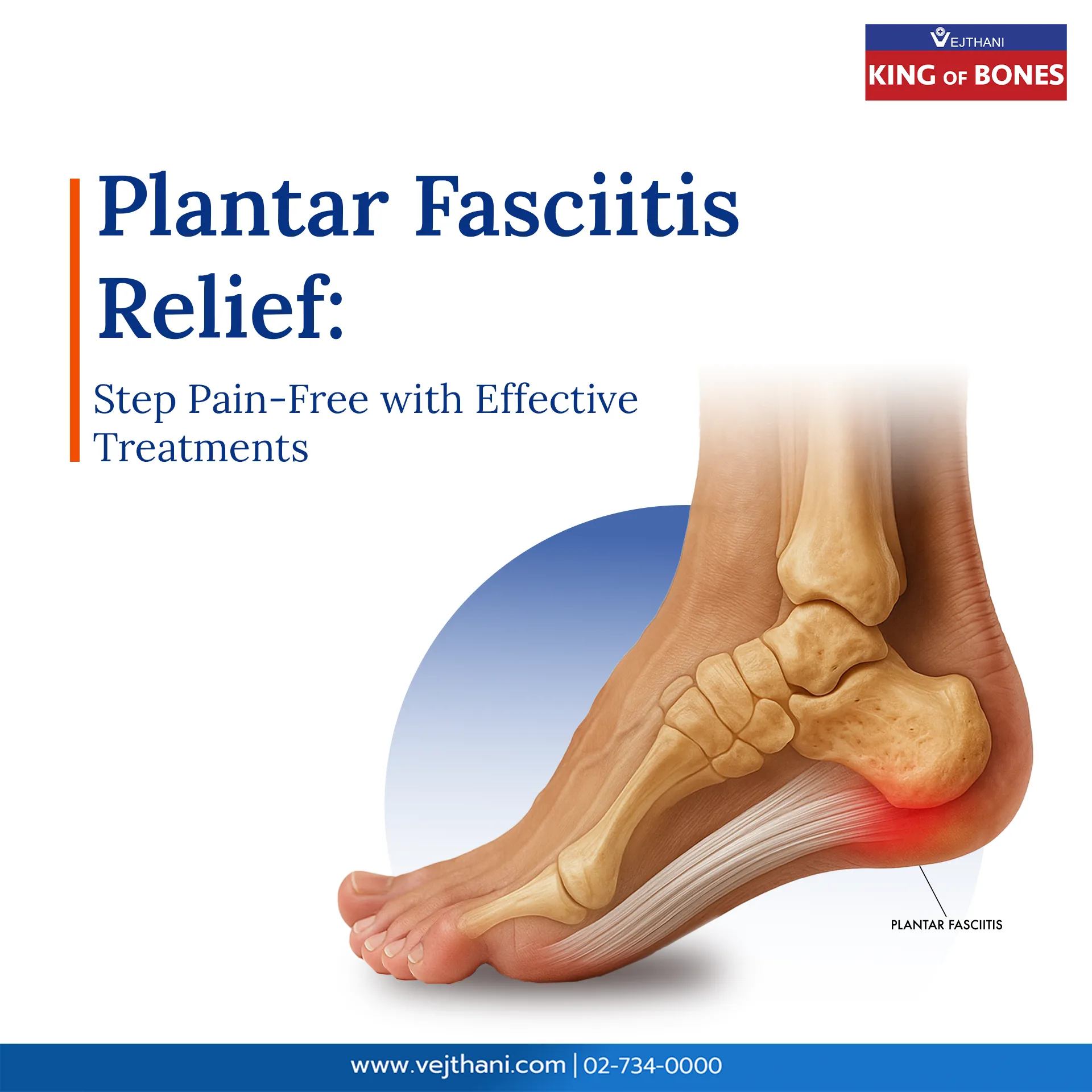 Vejthani International Hospital Facebook ad: Plantar Fasciitis Explained: Causes, Symptoms, And Recovery