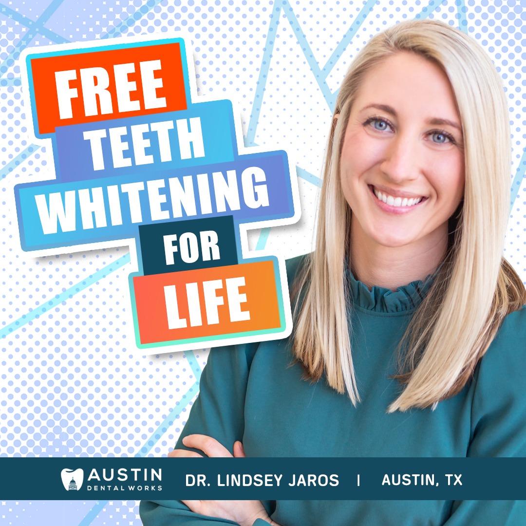Austin Dental Works Facebook ad: Free Teeth Whitening Forever: Austin
