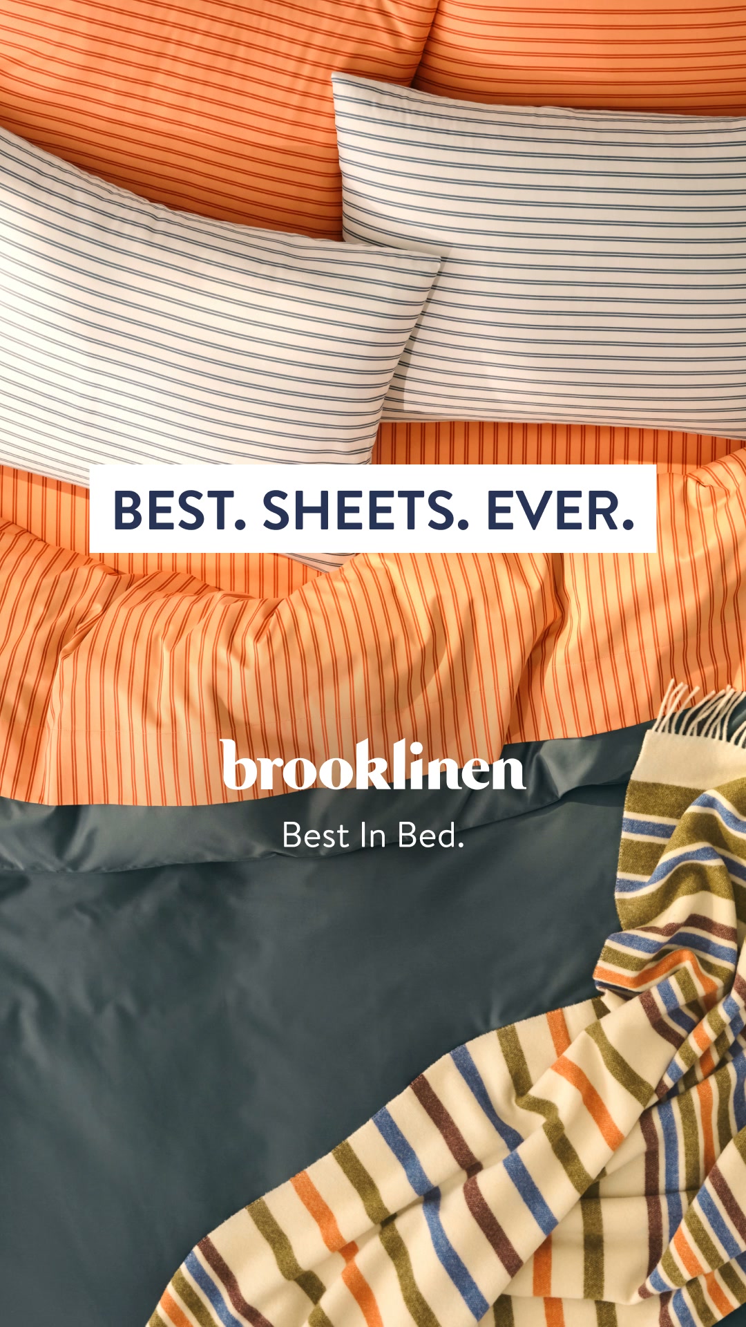 Brooklinen Facebook ad: BEST. SHEETS. EVER. Best in Bed.