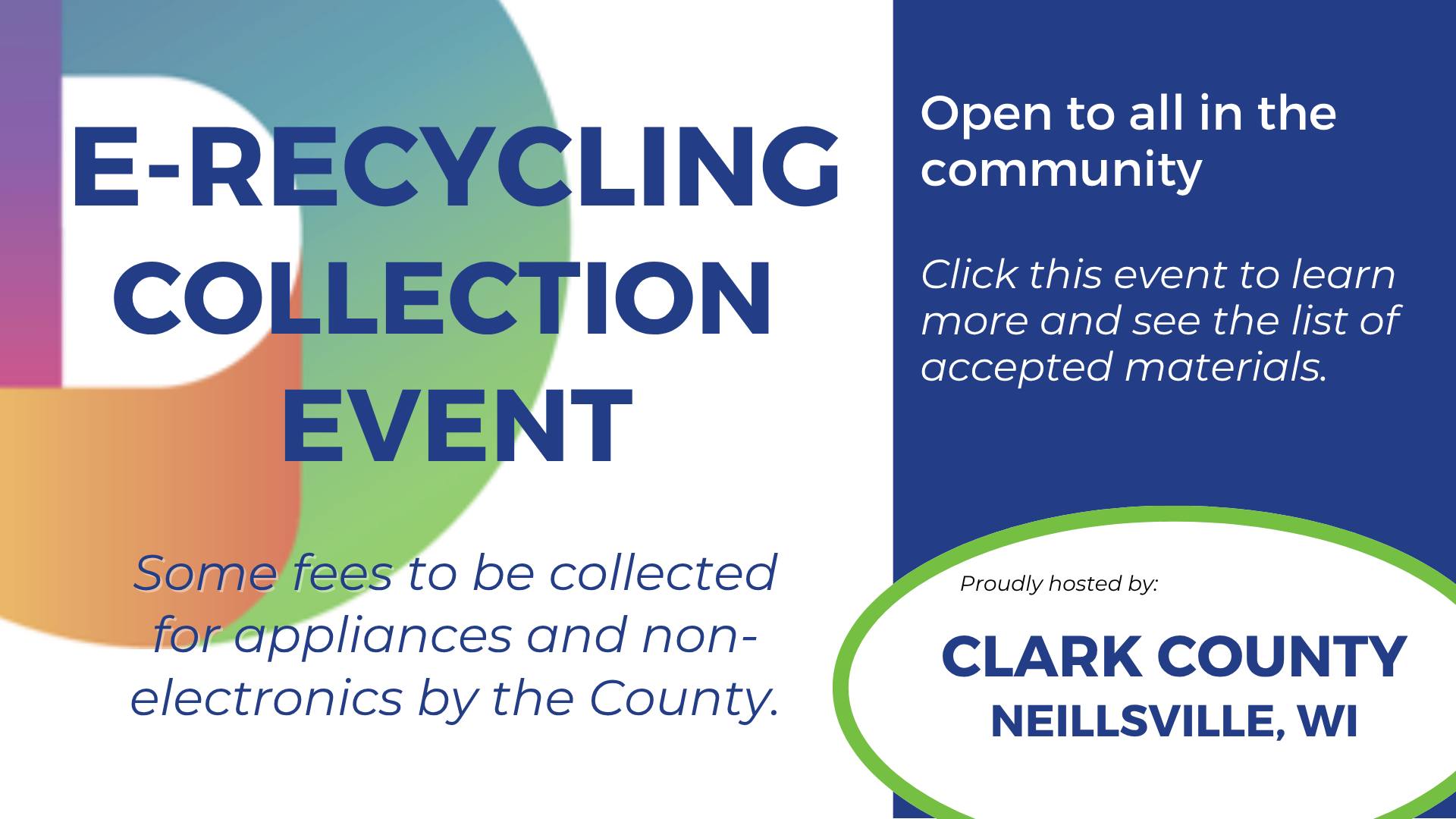 Dynamic Lifecycle Innovations Facebook ad: Clark County Clean Sweep (Neillsville, WI): Recycle Your…
