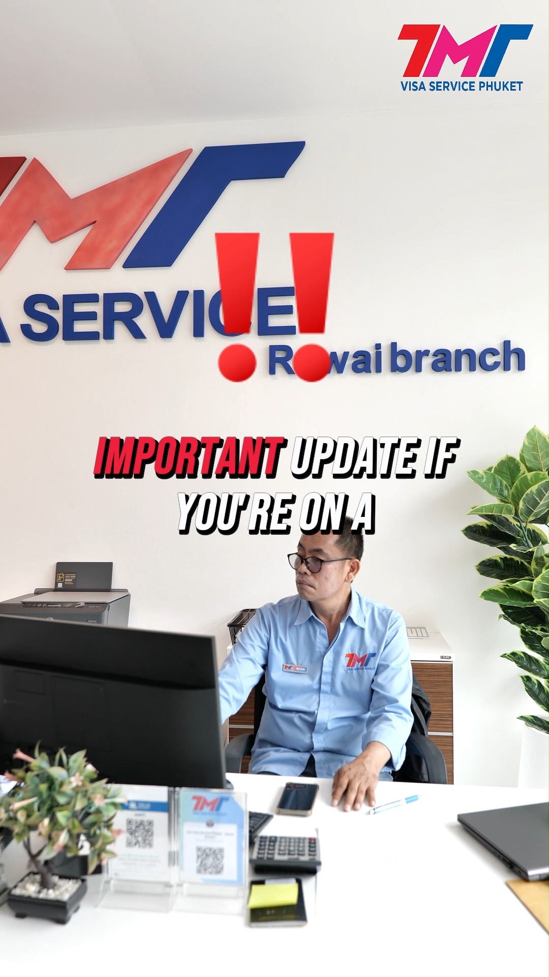 TMT Visa Service Phuket Facebook ad: Important update for anyone staying in Thailand on…
