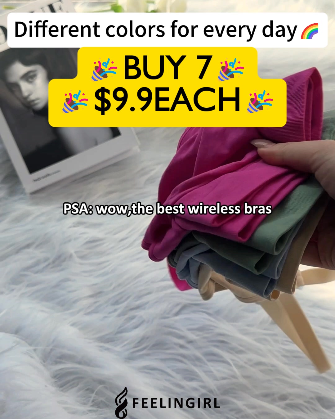 Feelingirl Facebook ad: Weekday Comfort, 7 Bras for $9.90 Each!