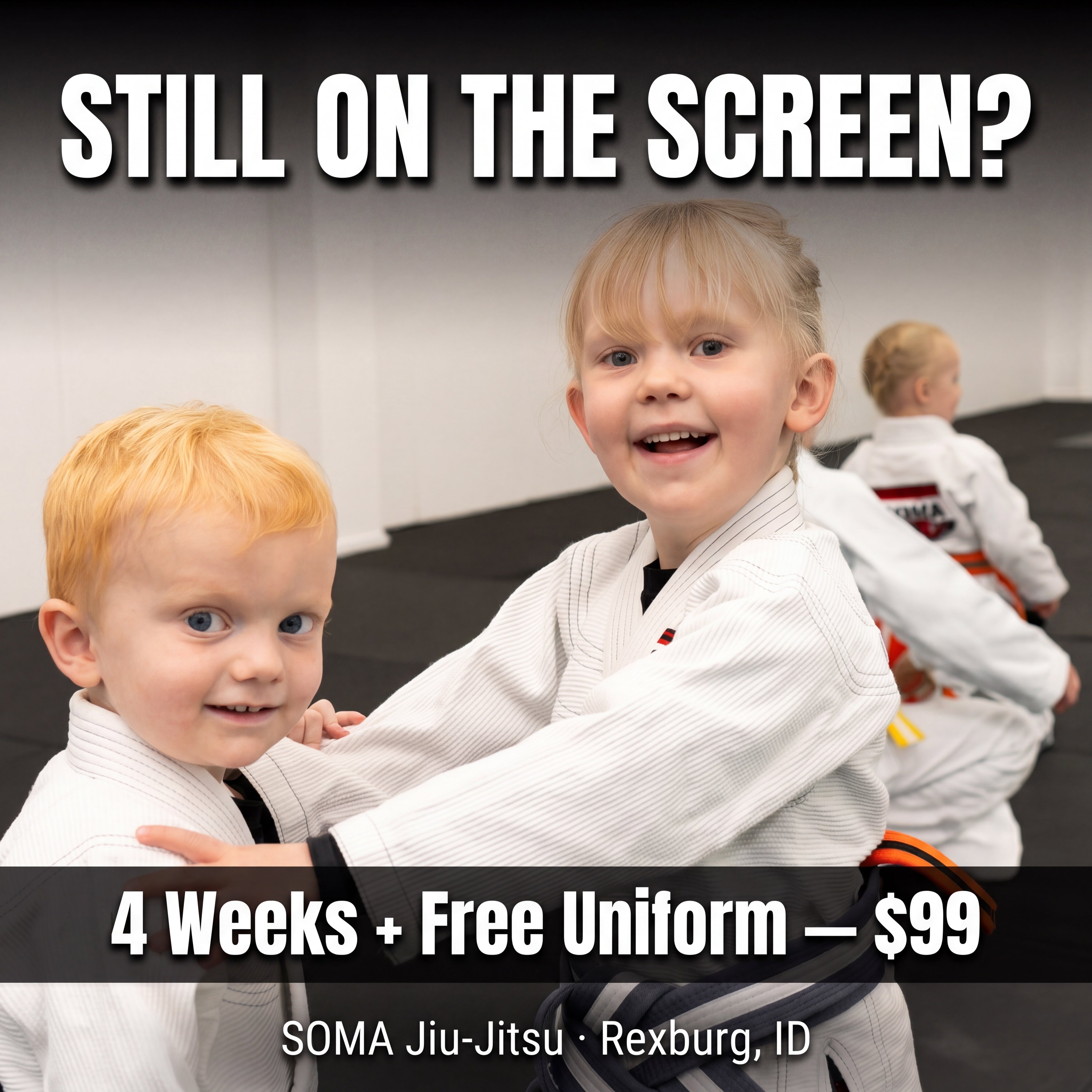 SOMA Jiu-jitsu Academy - Rexburg, ID Facebook ad: Get Them Off the Screen