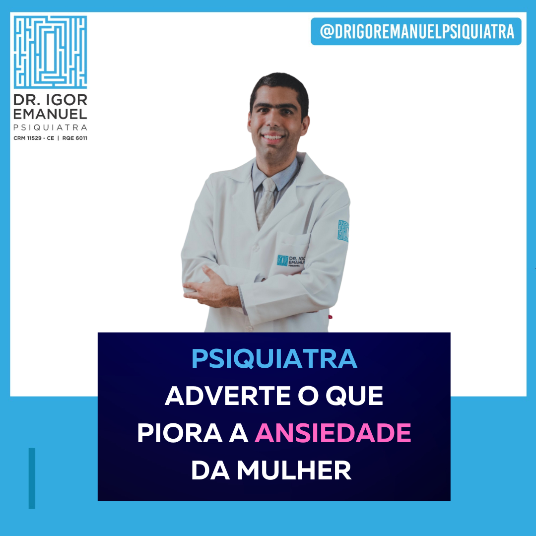 Dr. Igor Emanuel - Psiquiatra Facebook ad: Psiquiatria da Mullher
