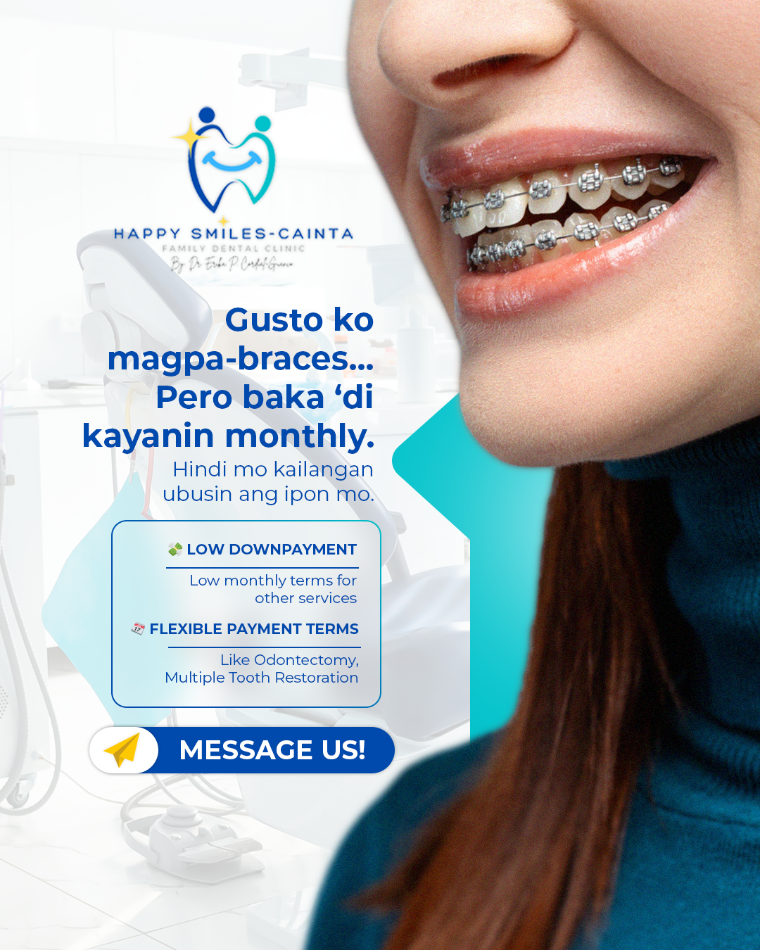 Happy Smiles Family Dental Clinic - Cainta, Rizal Facebook ad: Flexible. Transparent. Abot-Kaya.