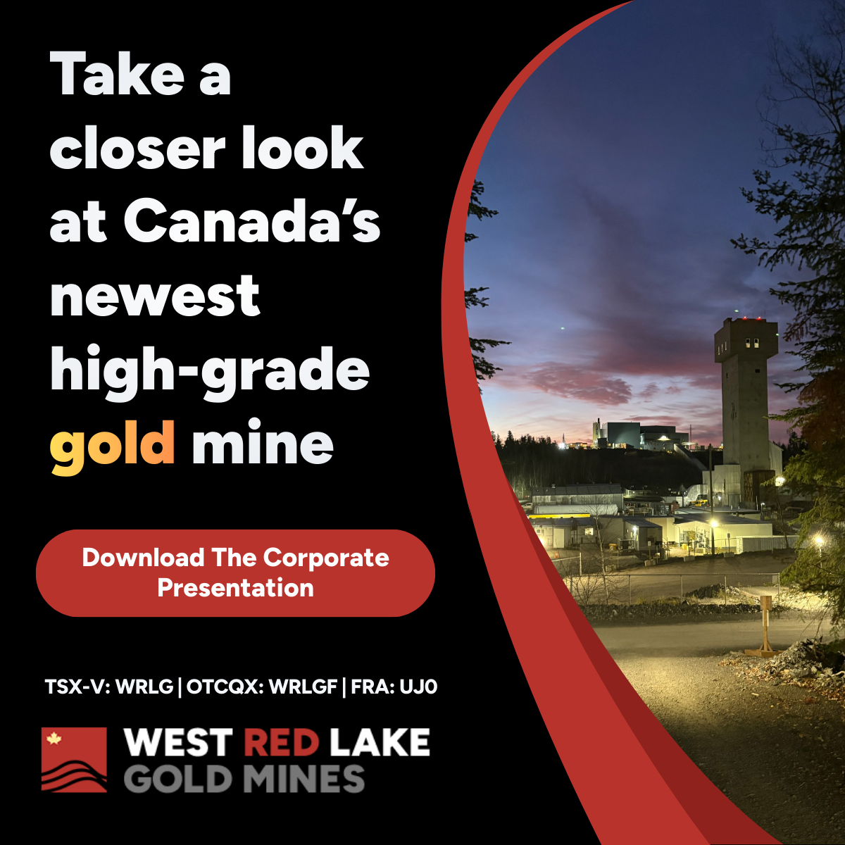 West Red Lake Gold Mines Ltd. Facebook ad: WRLG’s Madsen Mine Achieves Commercial Production