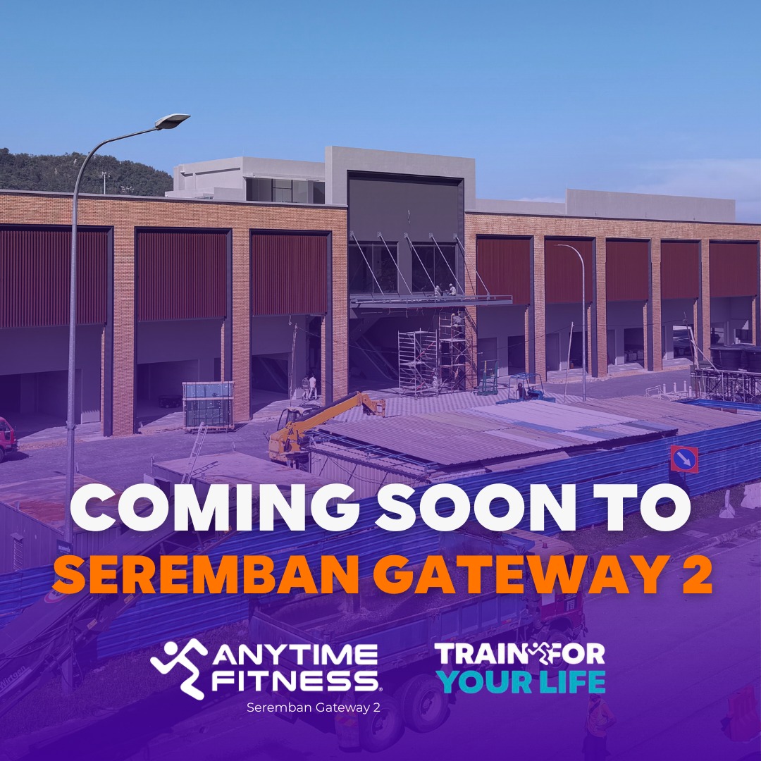 Anytime Fitness Seremban Gateway 2 Facebook ad: Seremban, here we come!