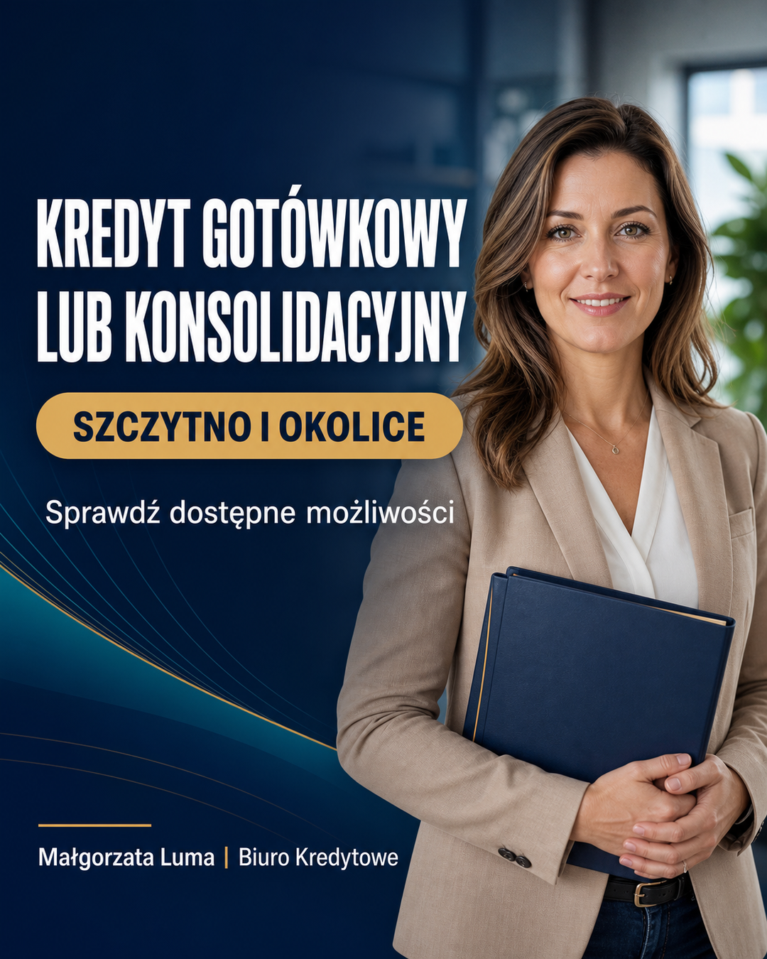 Małgorzata Luma Doradca Kredytowy Facebook ad: Obniż swoje raty | Szczytno i okolice