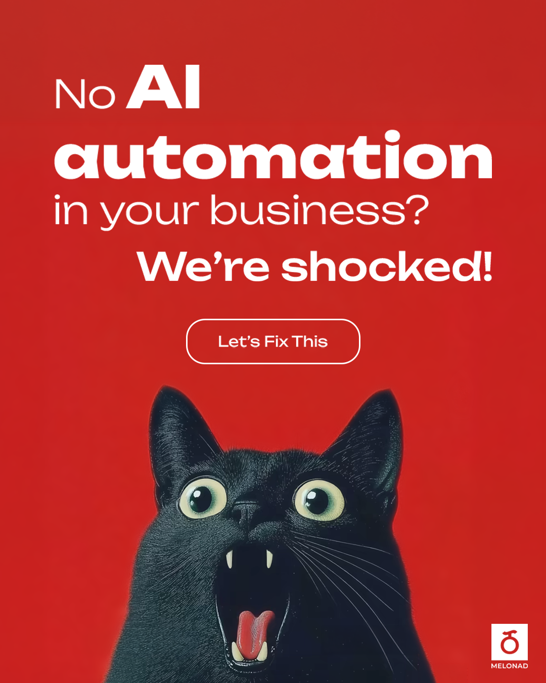 MELONAD Facebook ad: Automate Your Business with AI