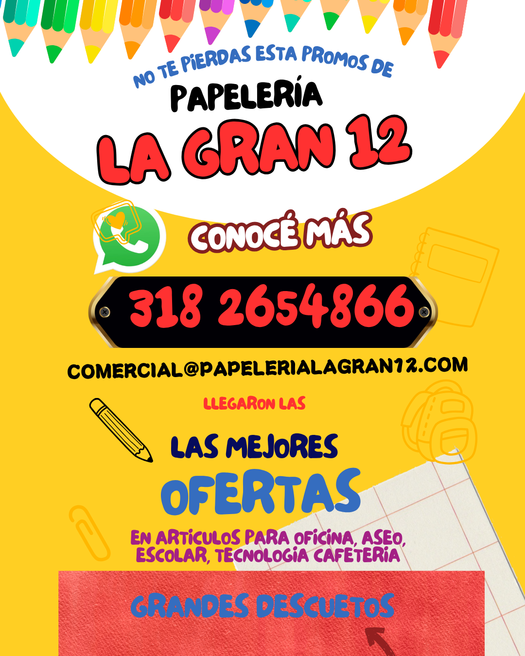 Papelería La Gran 12 Facebook ad from Jul 15, 2025