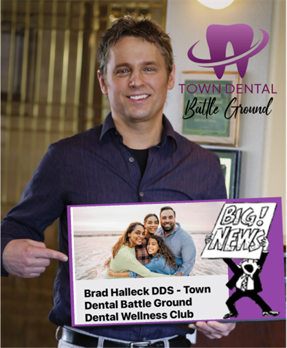 Brad Halleck, DDS / Town Dental Battle Ground Facebook ad: Family and cosmetic dentist in Battle Ground.