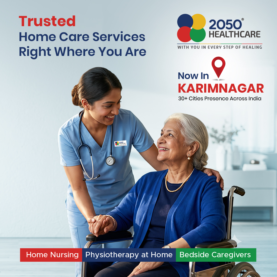 2050 Healthcare Facebook ad: Trusted Home Care Now in Karimnagar.