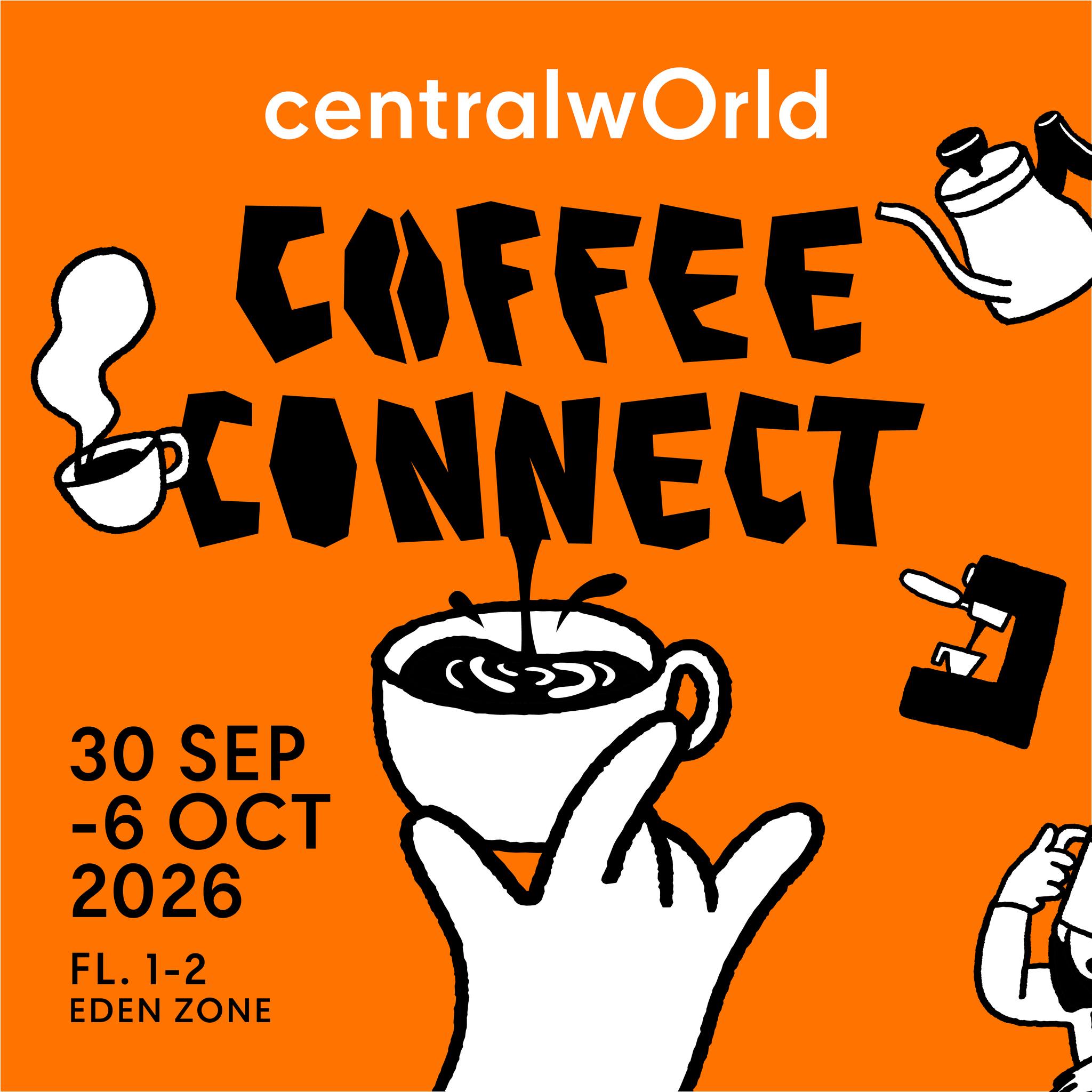 CentralWorld Facebook ad: Coffee Connect centralwOrld 2026…