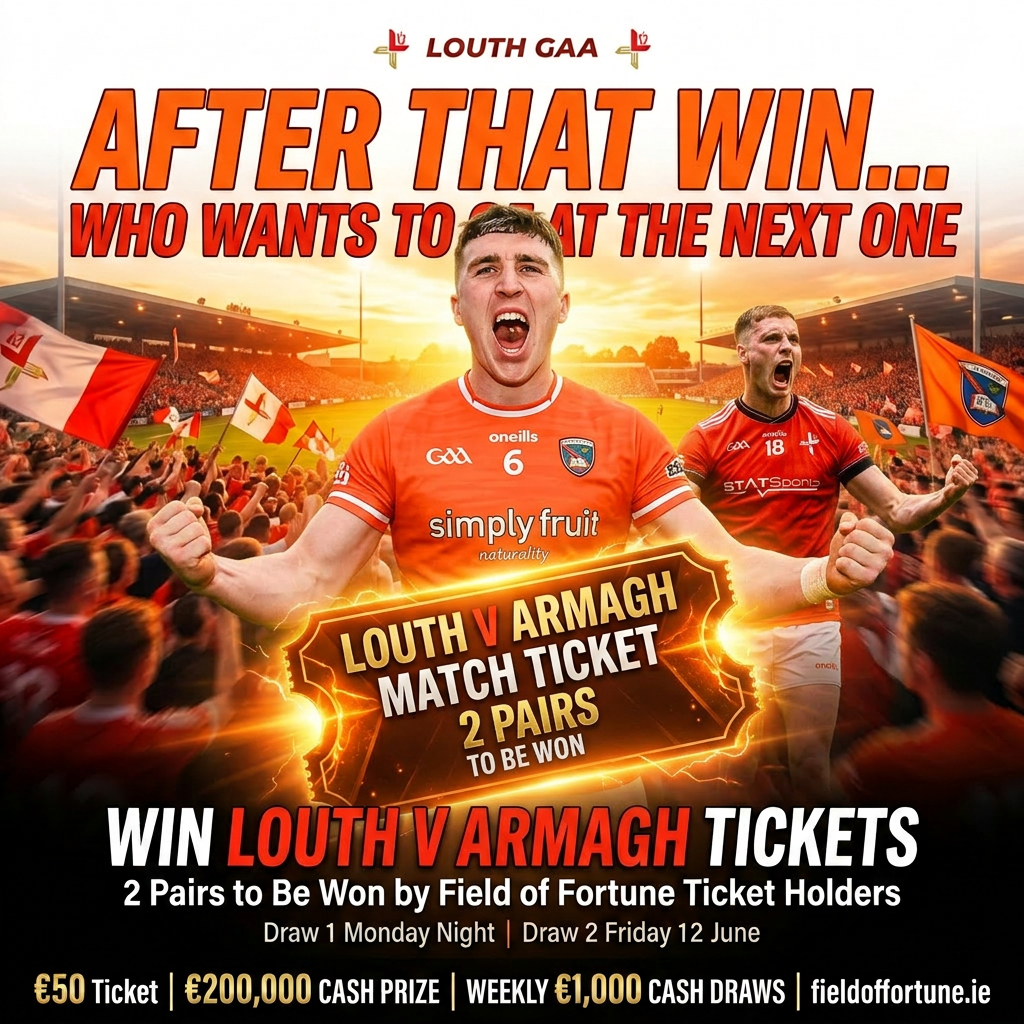 Louth GAA Facebook ad: Field of Fortune Bonus Draw