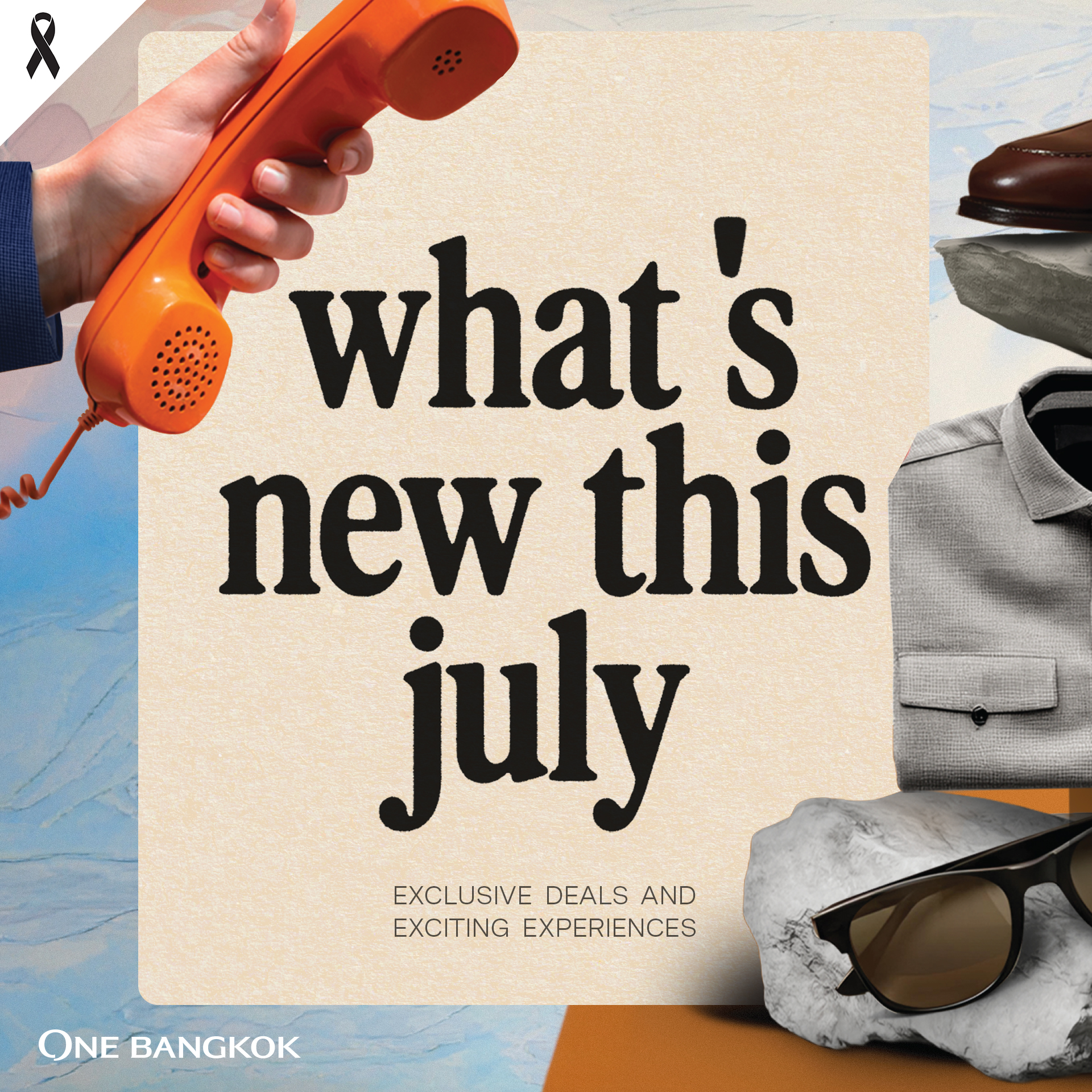 One Bangkok Retail Facebook ad: WHAT'S NEW THIS JULY