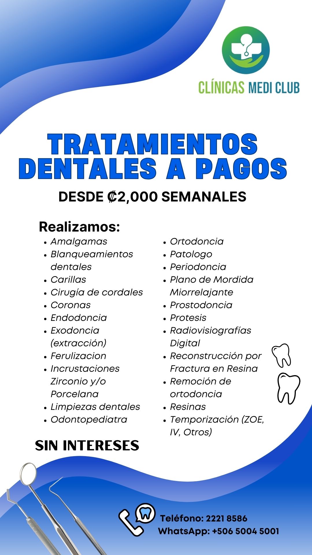 Clínicas Medi Club Facebook ad: TRATAMIENTOS DENTALES A PAGOS.