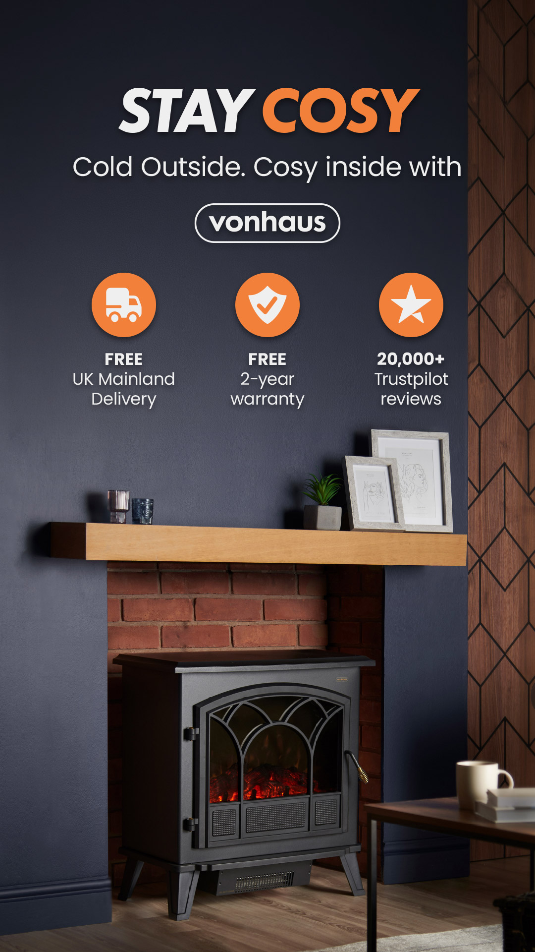 Vonhaus Facebook ad: No Chimney. Plenty of Cosy