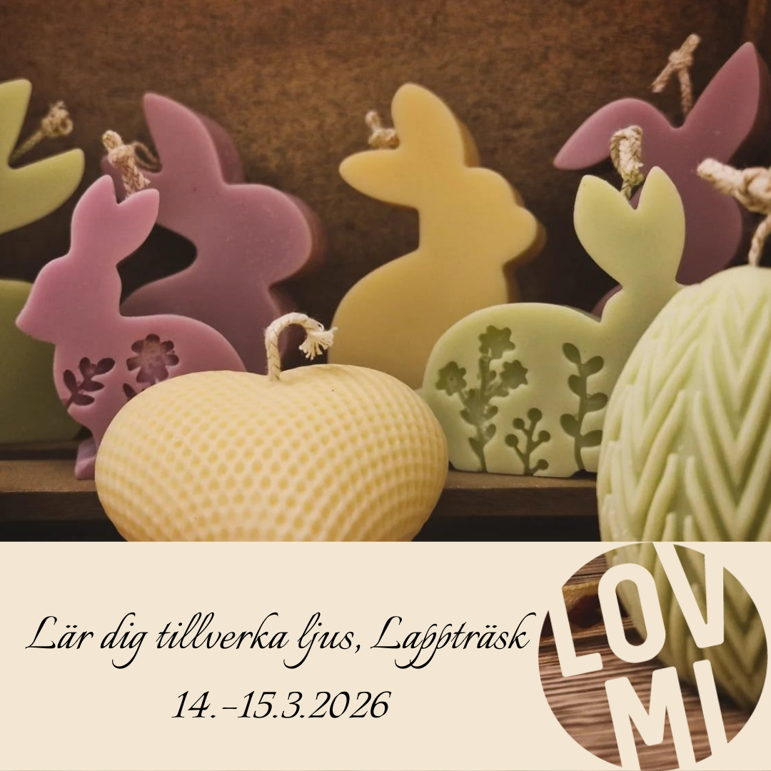 Lovmi, Loviisan kansalaisopisto - Lovisa medborgarinstitut Facebook ad: Lär dig tillverka ljus, Lappträsk | 46 €