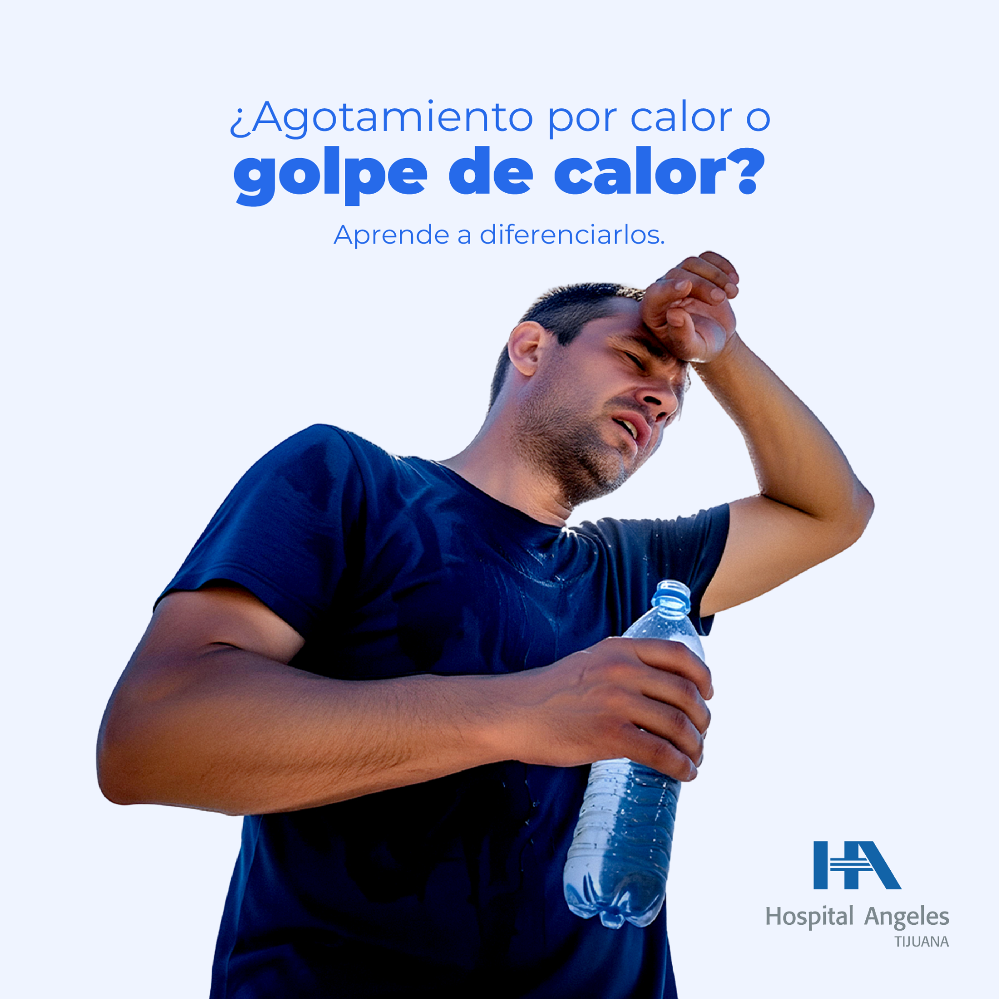 Hospital Angeles Tijuana Facebook ad: ¿Agotamiento por calor o golpe de calor?