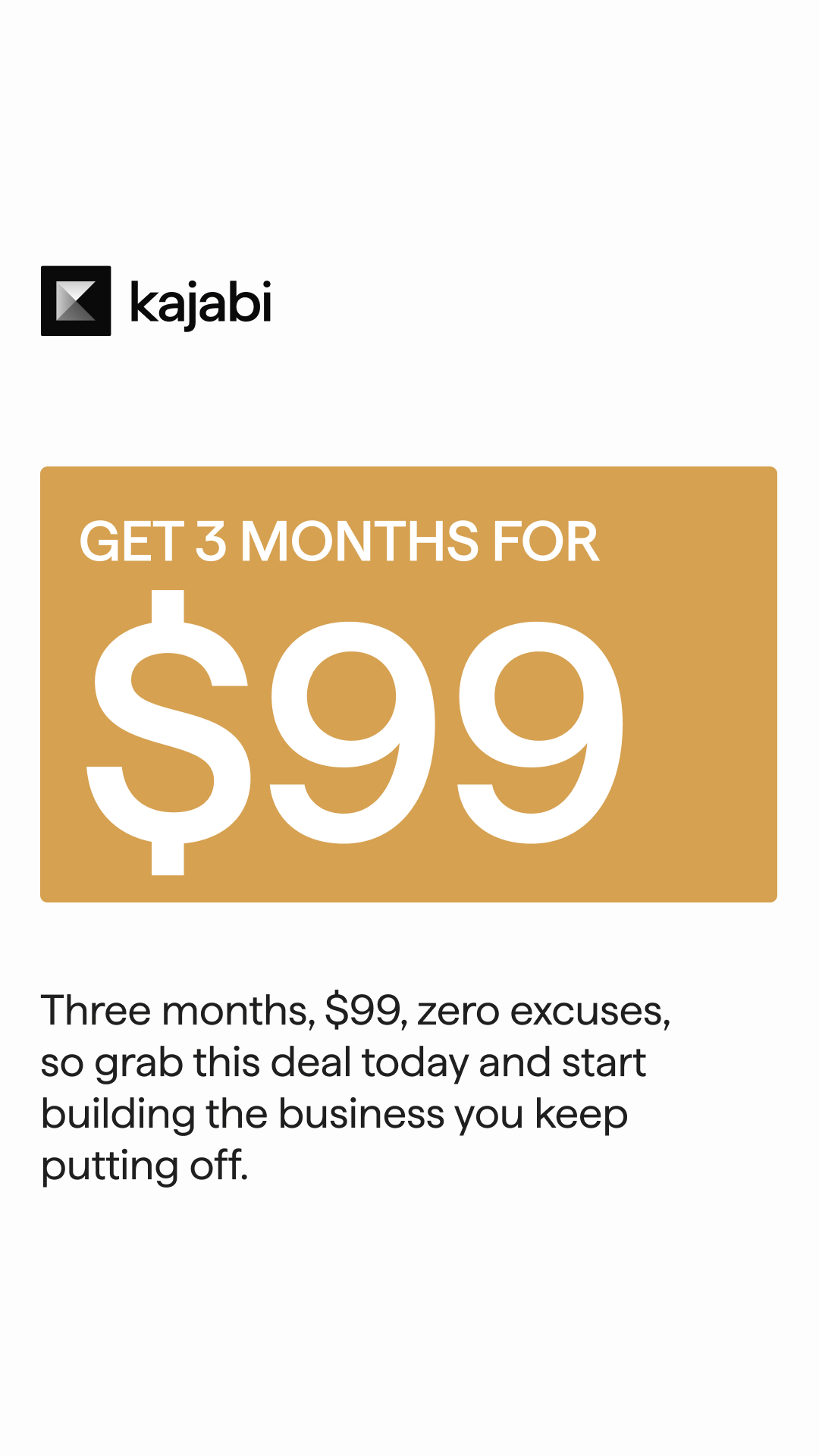Kajabi Facebook ad: Three months. One platform. Unlimited potential.