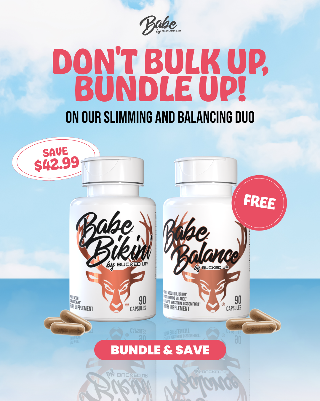 Babe by Bucked Up Facebook ad: Babe Bikini + Babe Balance: Buy 1, Get 1 Free