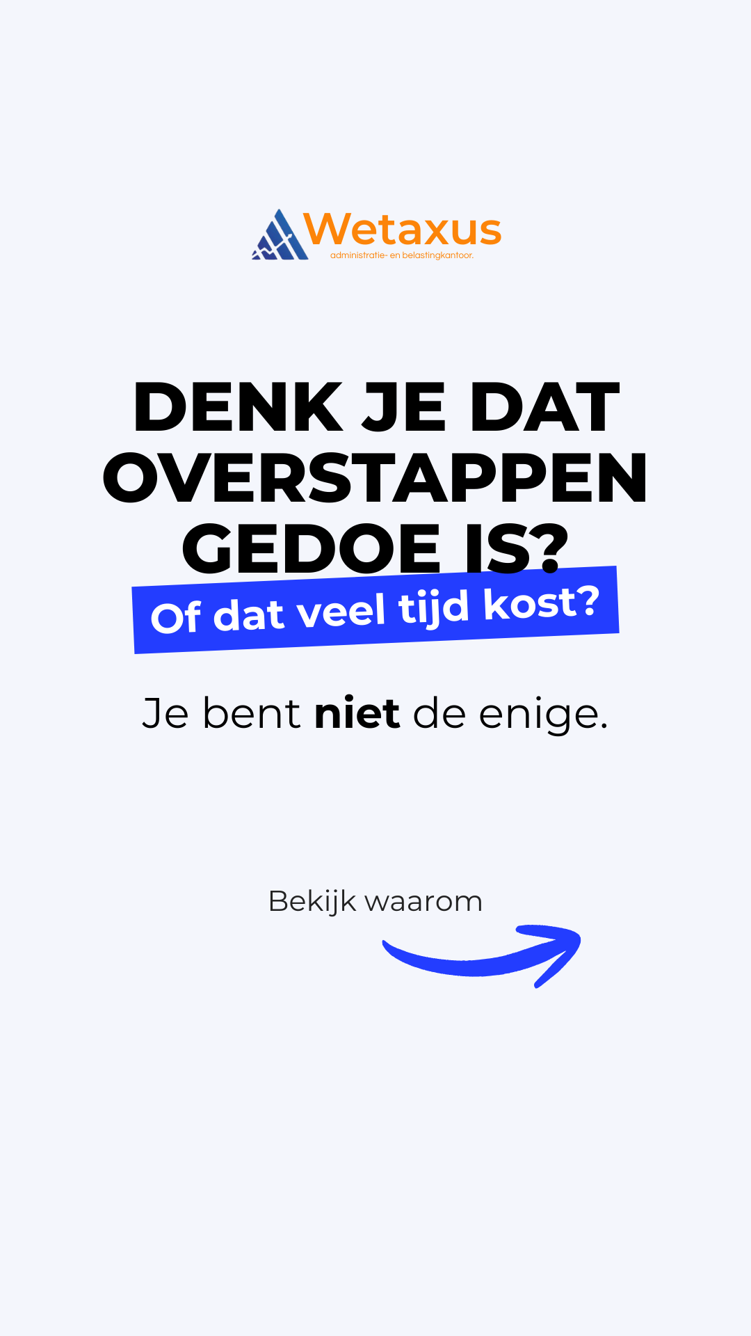 Administratiekantoor Wetaxus Facebook ad: Verdwaal je in de chaos van belastingen en…