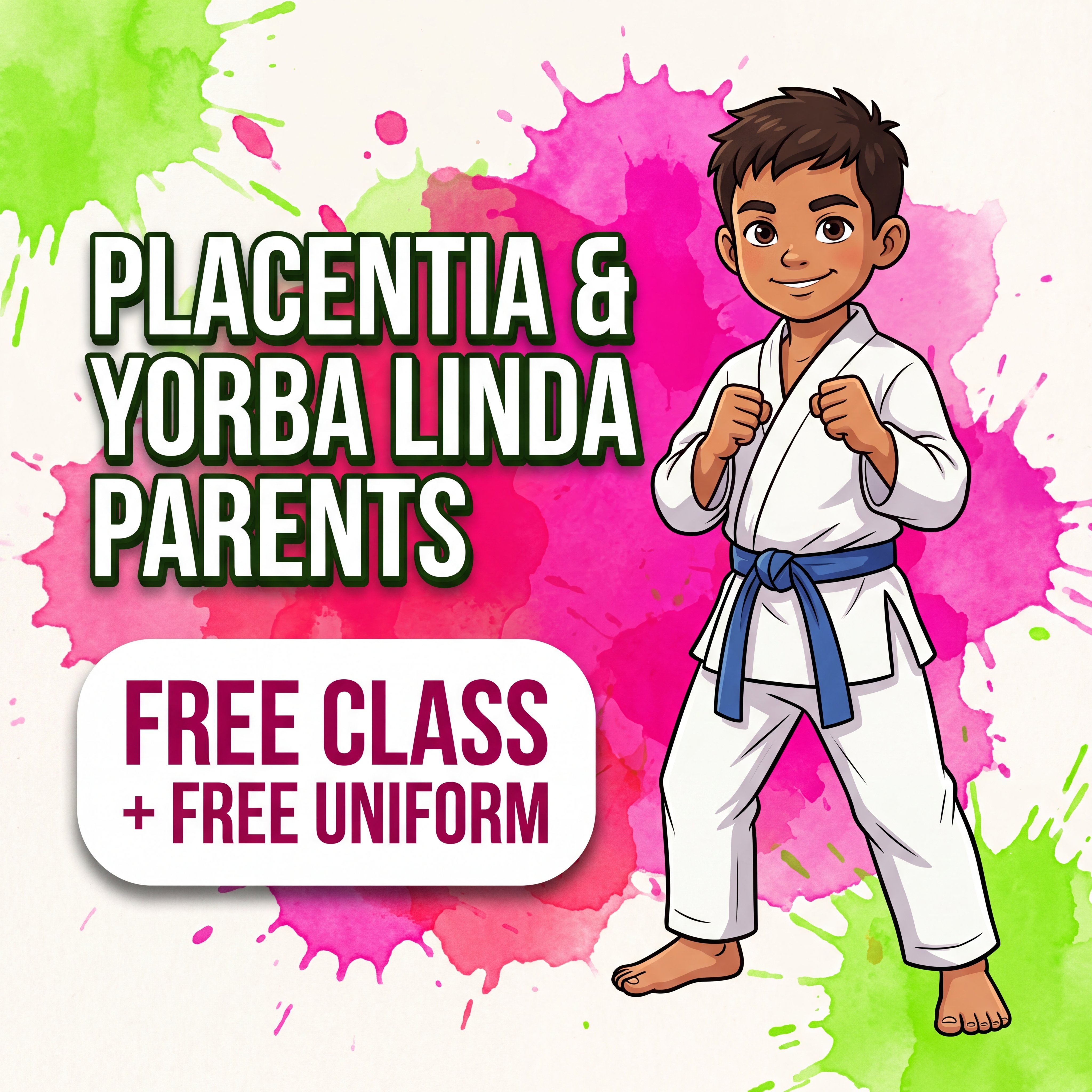 American Martial Arts Academy - Placentia/Yorba Linda Campus Facebook ad: Free Class + Free Uniform